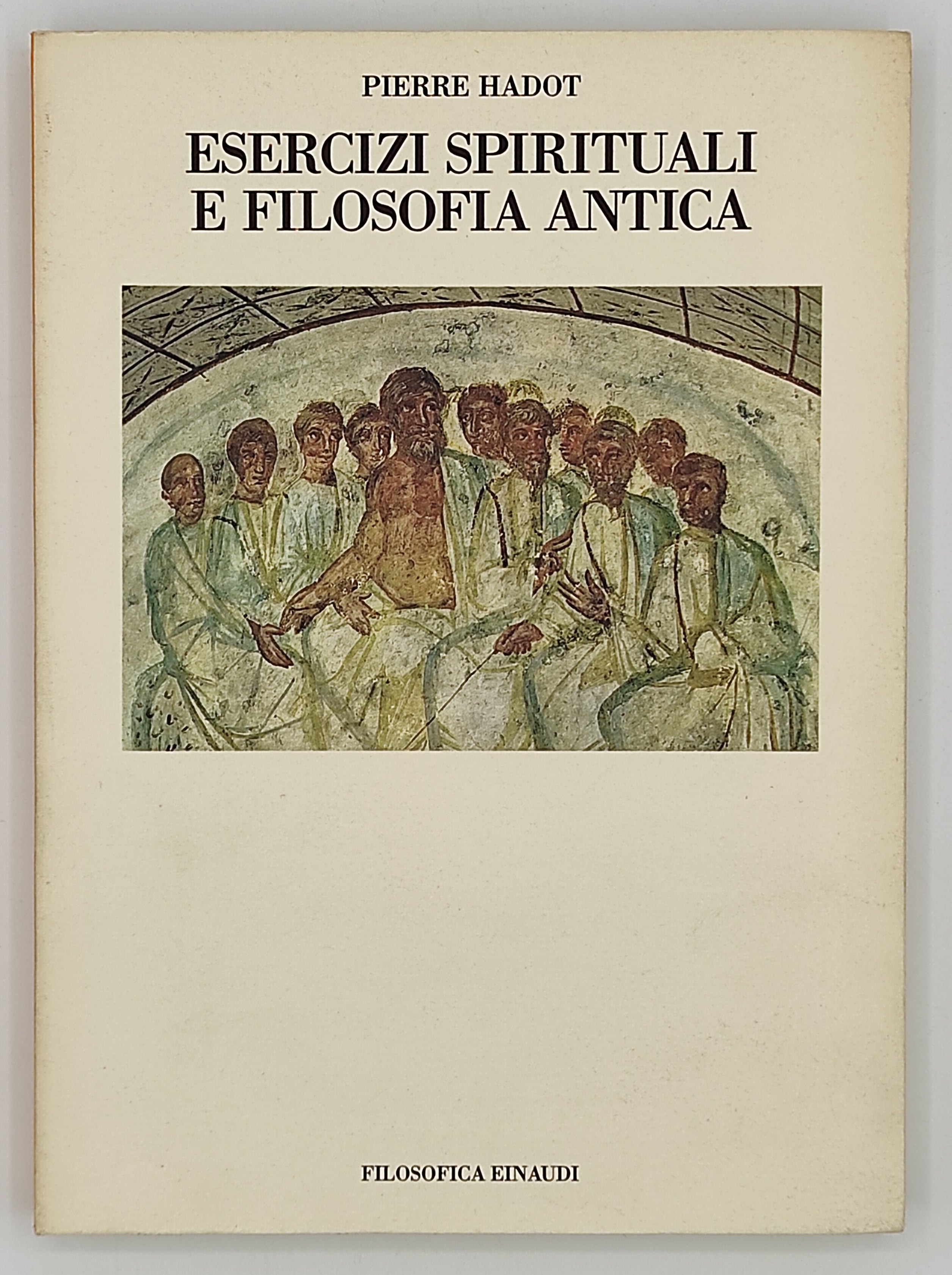 Esercizi spirituali e filosofia antica