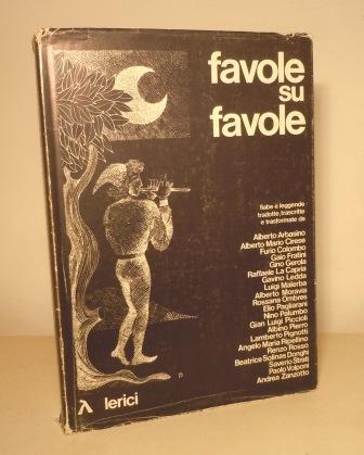 FAVOLE SU FAVOLE - FIABE E LEGGENDE TRADOTTE, TRASCRITTE E …