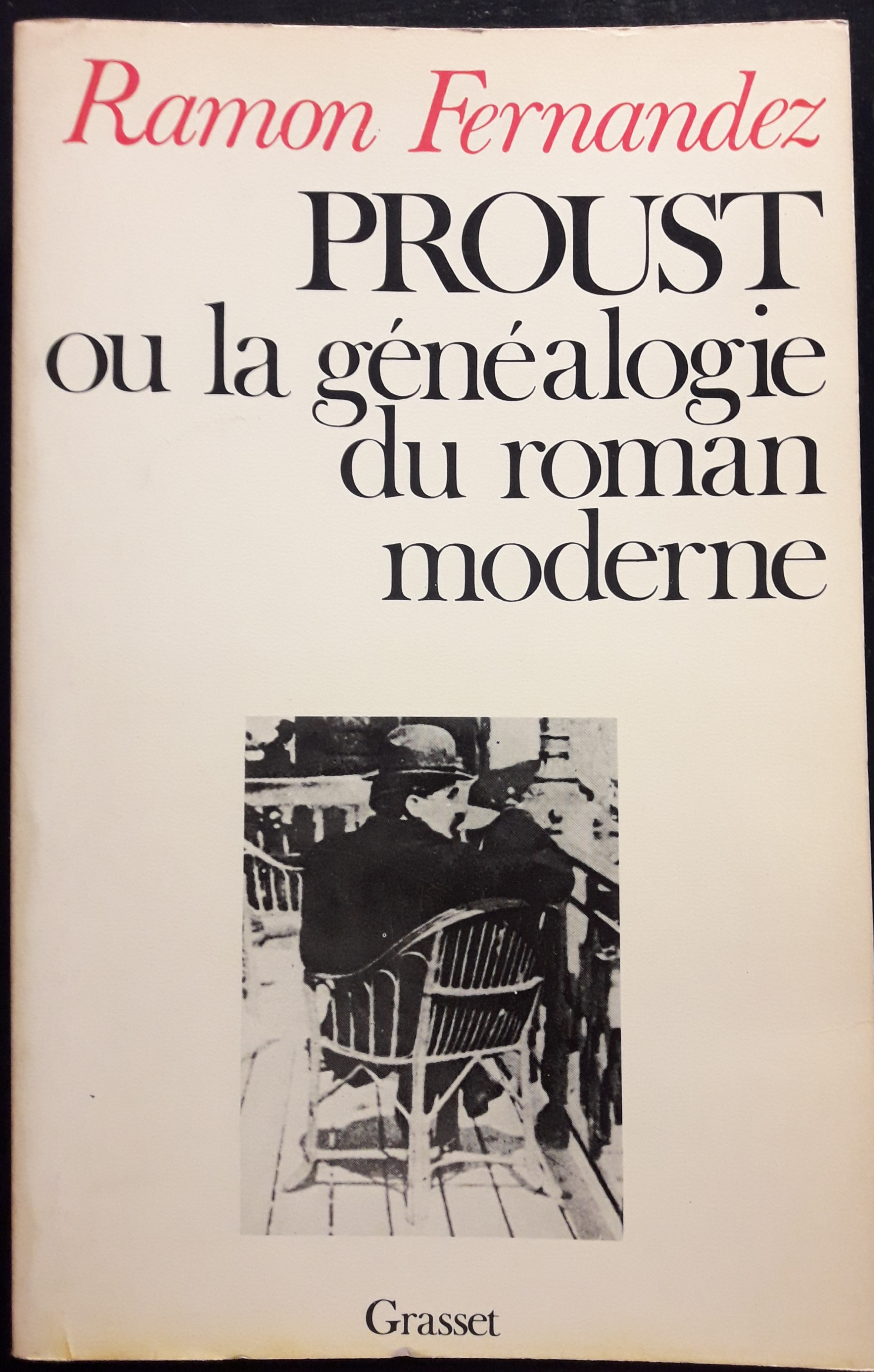 Proust ou la généalogie du roman moderne