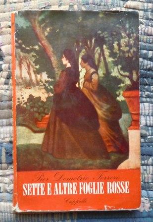 SETTE E ALTRE FOGLIE ROSSE - CON UNA LETTERA DI …