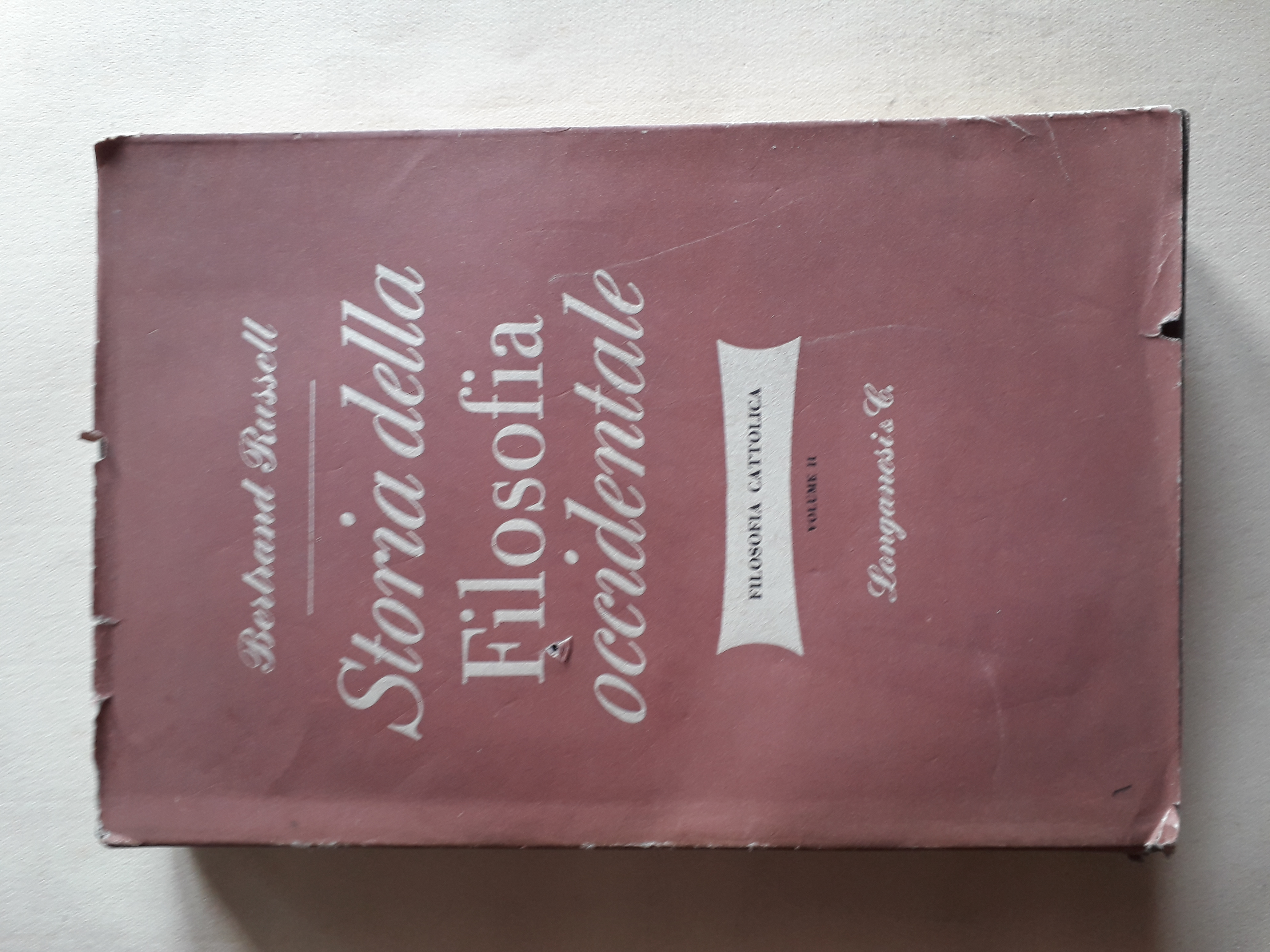 Storia della Filosofia occidentale Vol. II Filosofia cattolica