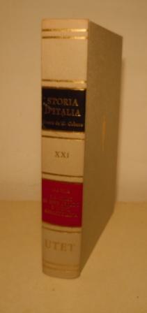 STORIA D'ITALIA - VOLUME XXI - LA CRISI DI FINE …