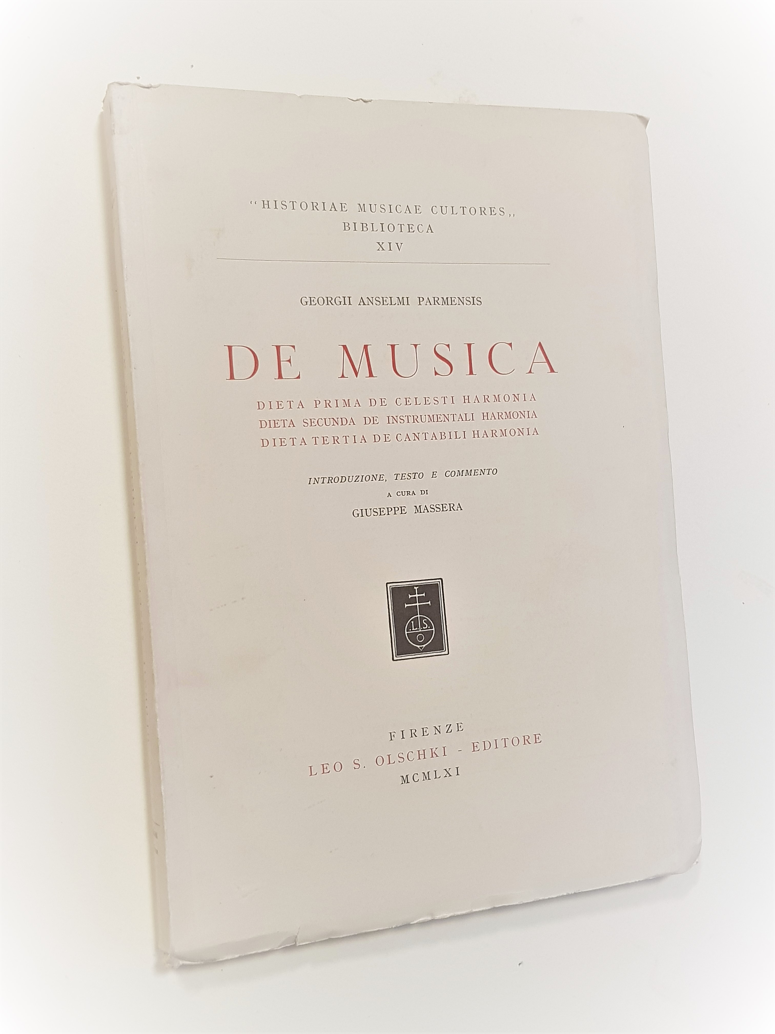 Georgii Anselmi Parmensis de musica. Dieta prima de celesti harmonia; …