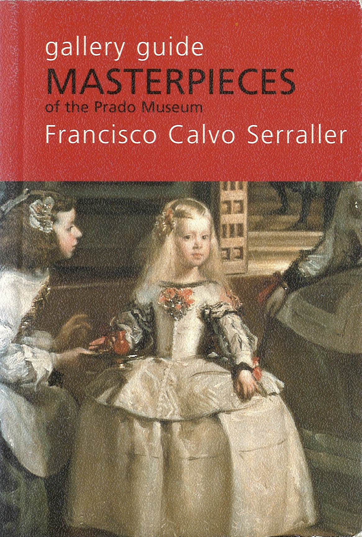 Gallery Guide Masterpieces of the Prado Museum