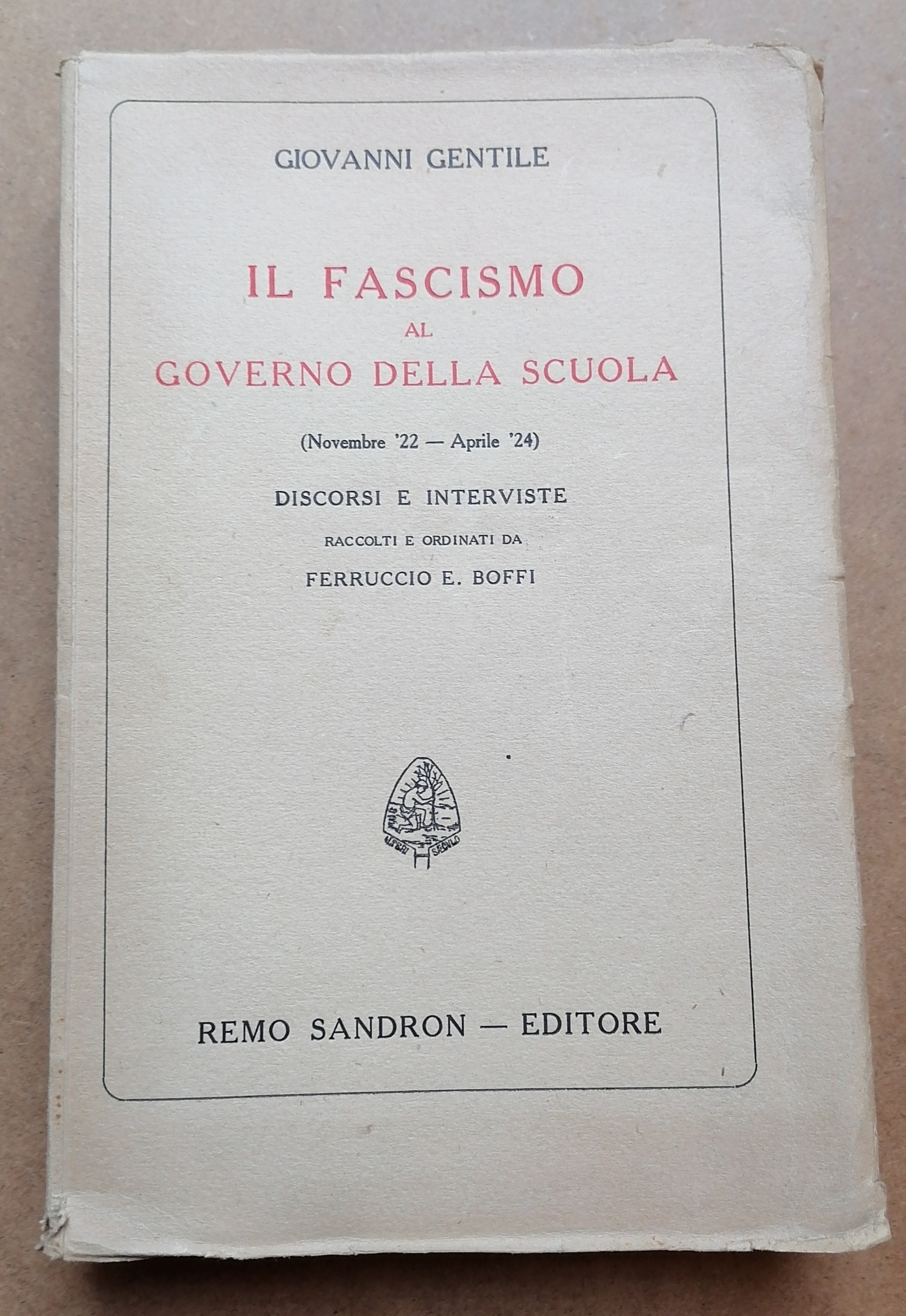 Il fascismo al governo della scuola (Novembre '22 - Aprile …