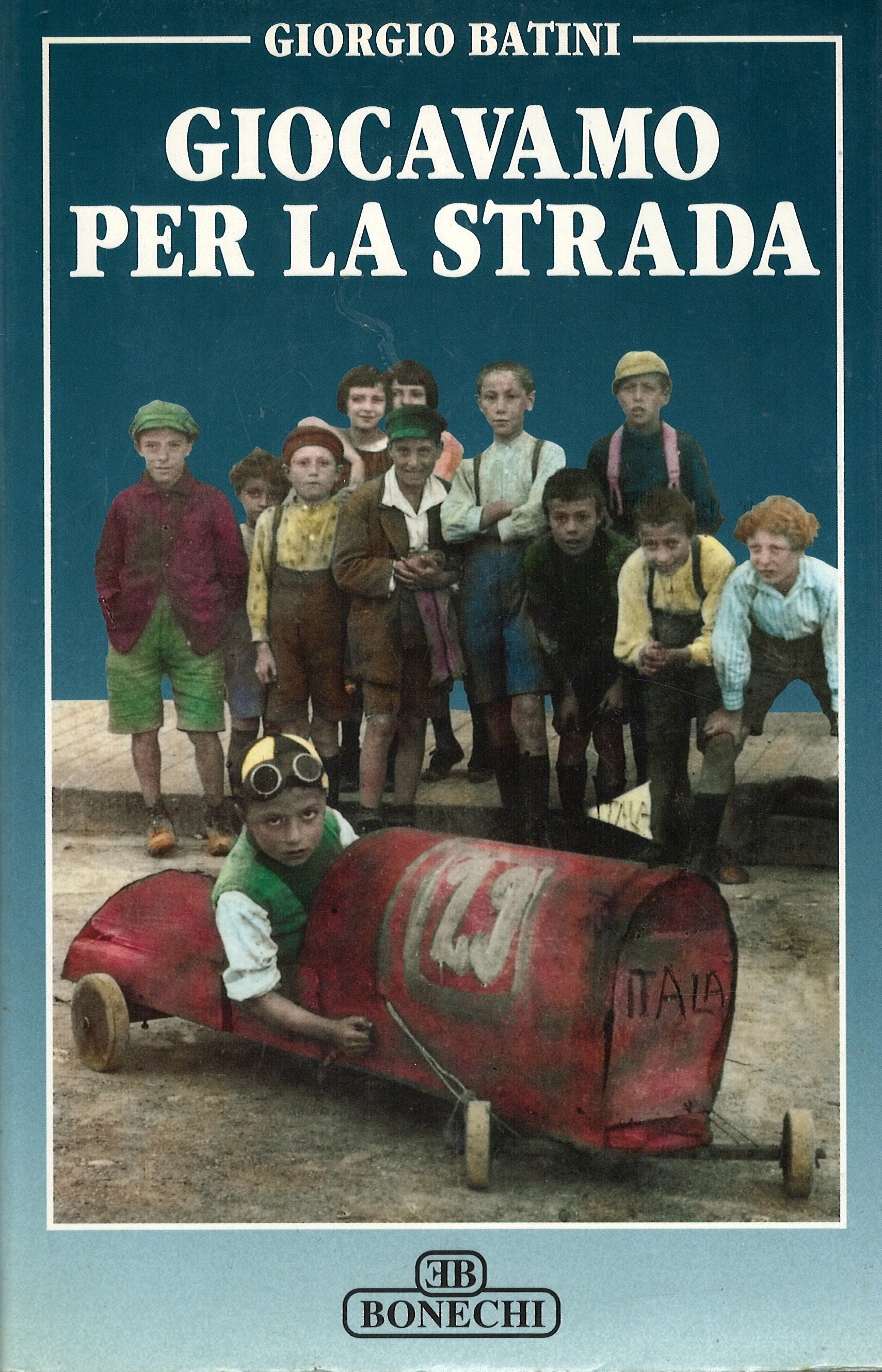 Giocavamo per la strada