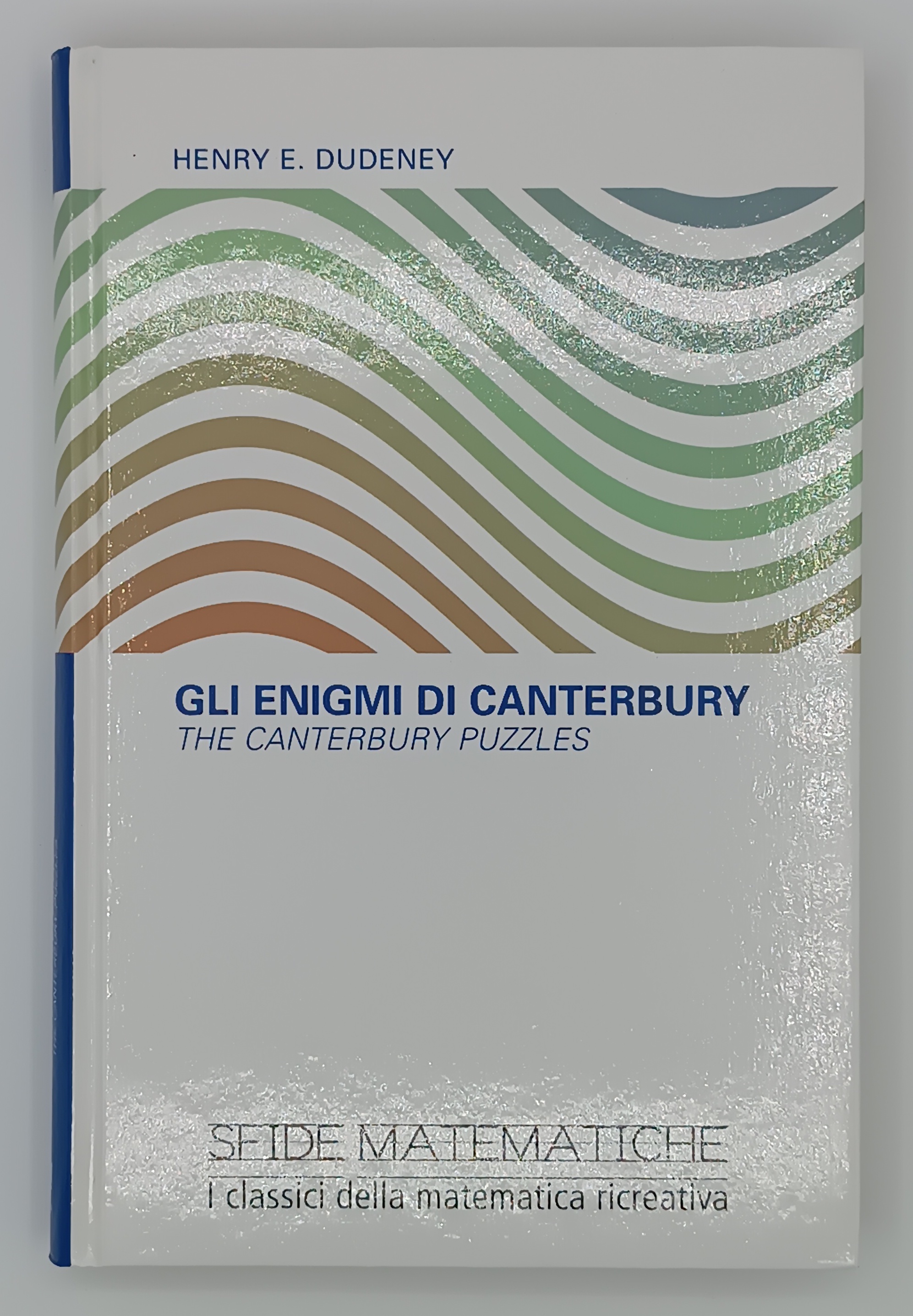 Gli enigmi di Canterbury. The Canterbury Puzzles