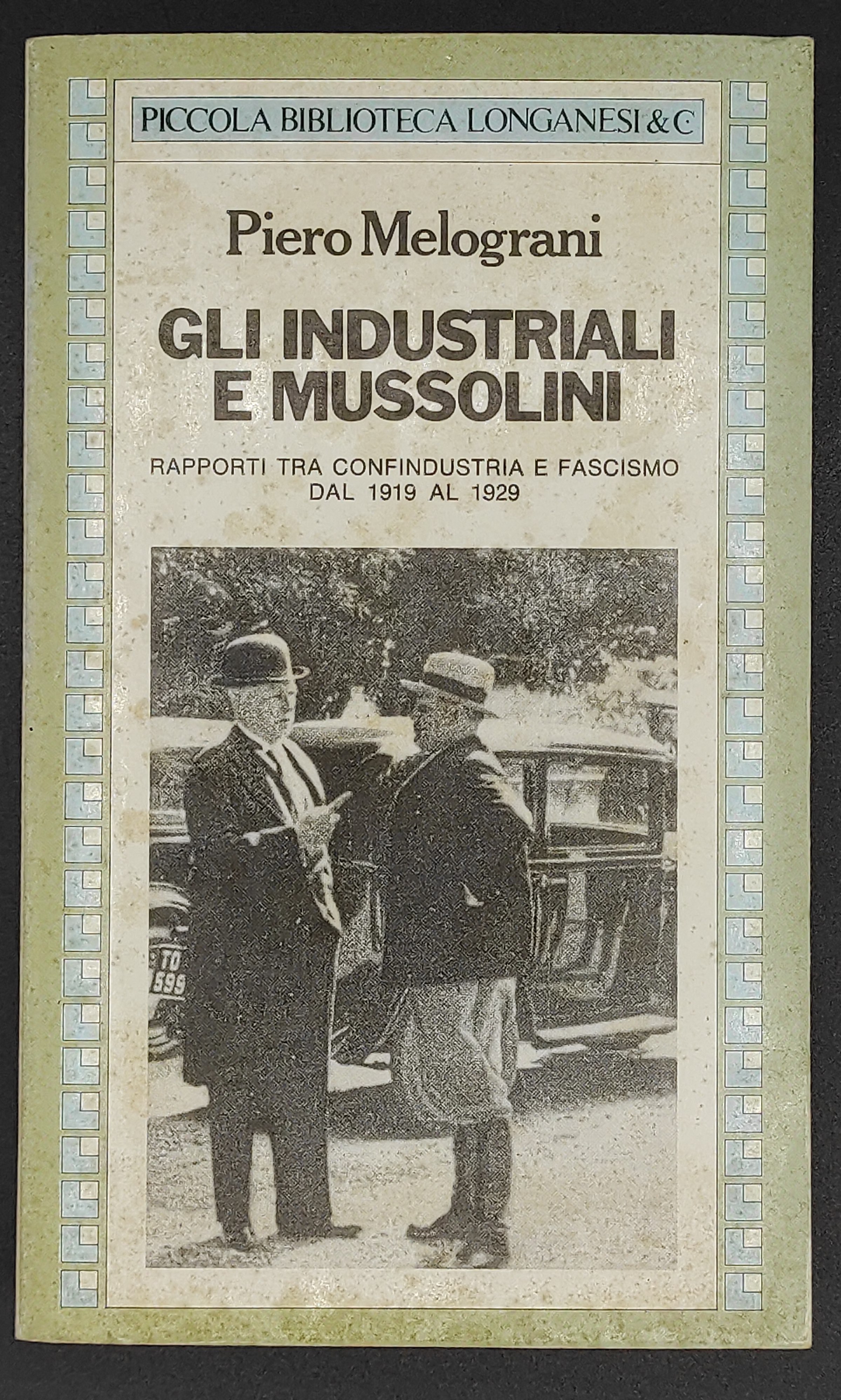 Gli industriali e Mussolini