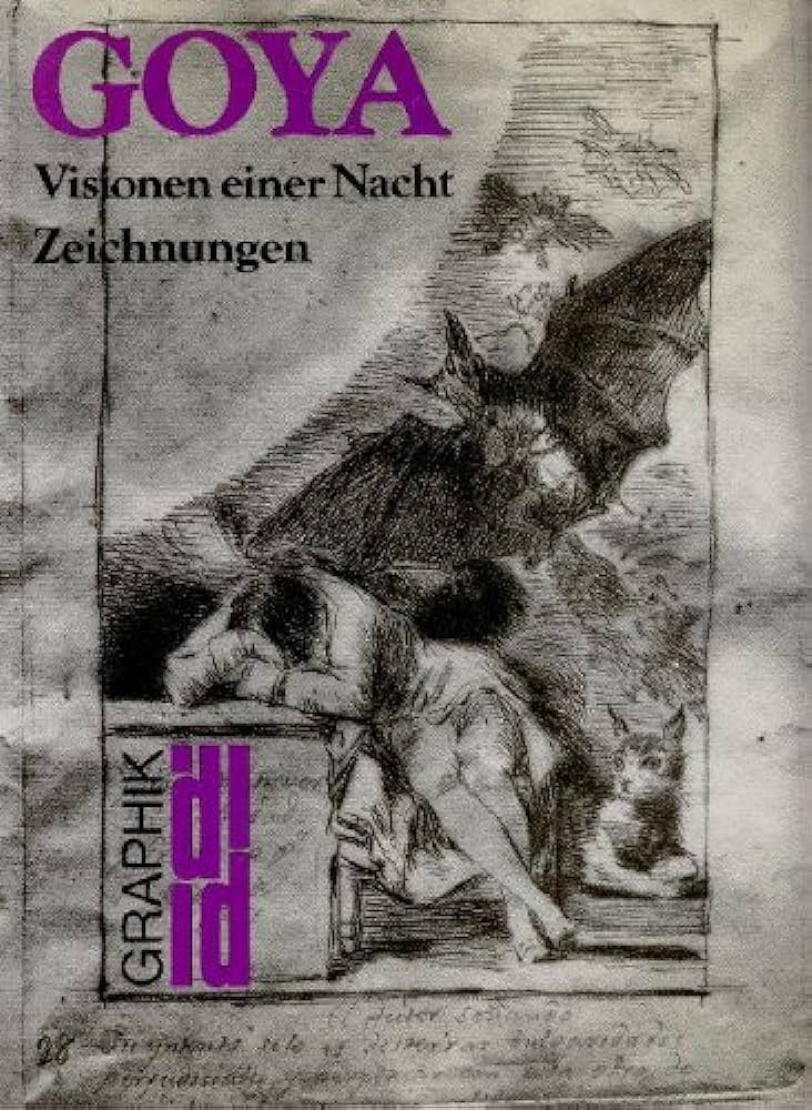 Goya Visionen einer Nacht Zeichnungen