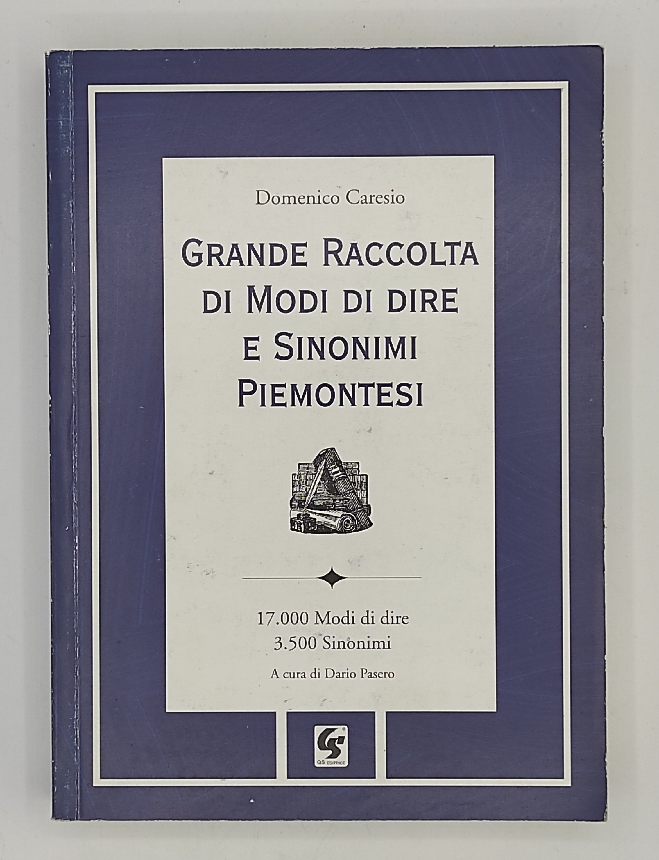 Grande raccolta di modi di dire e sinonimi piemontesi