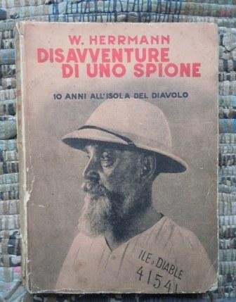 DISAVVENTURE DI UNO SPIONE - 10 ANNI ALL'ISOLA DEL DIAVOLO