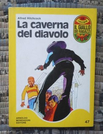 LA CAVERNA DEL DIAVOLO - IL GIALLO DEI RAGAZZI - …