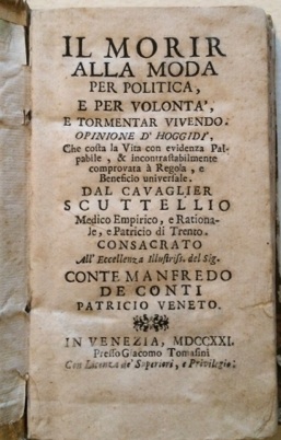 Il morir alla moda per politica, e per volontà, e …