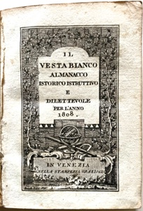 Il Vesta bianco Almanacco istorico istruttivo e dilettevole per l’anno …