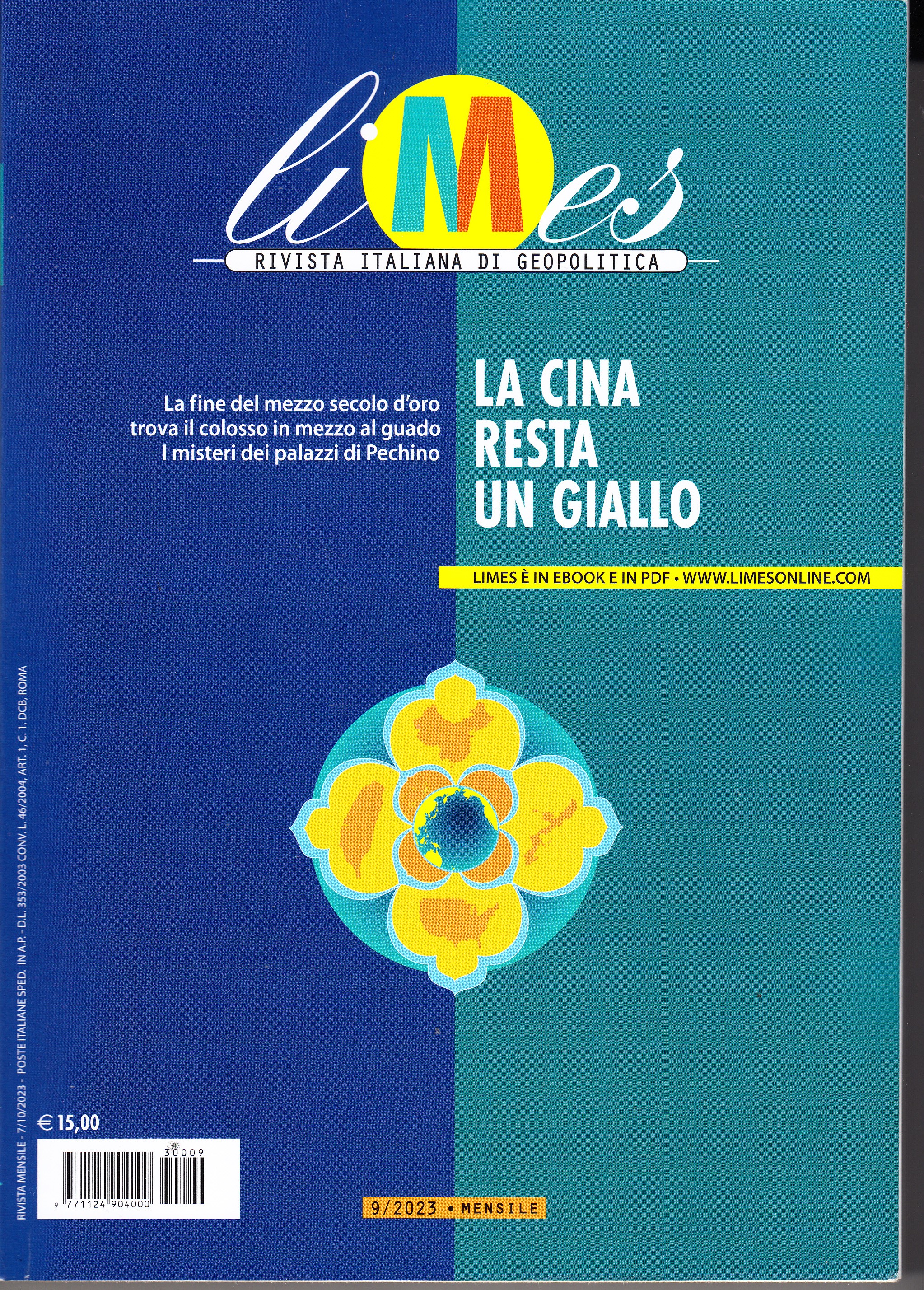 Limes - Rivista italiana di geopolitica. 9/2023. La Cina resta …