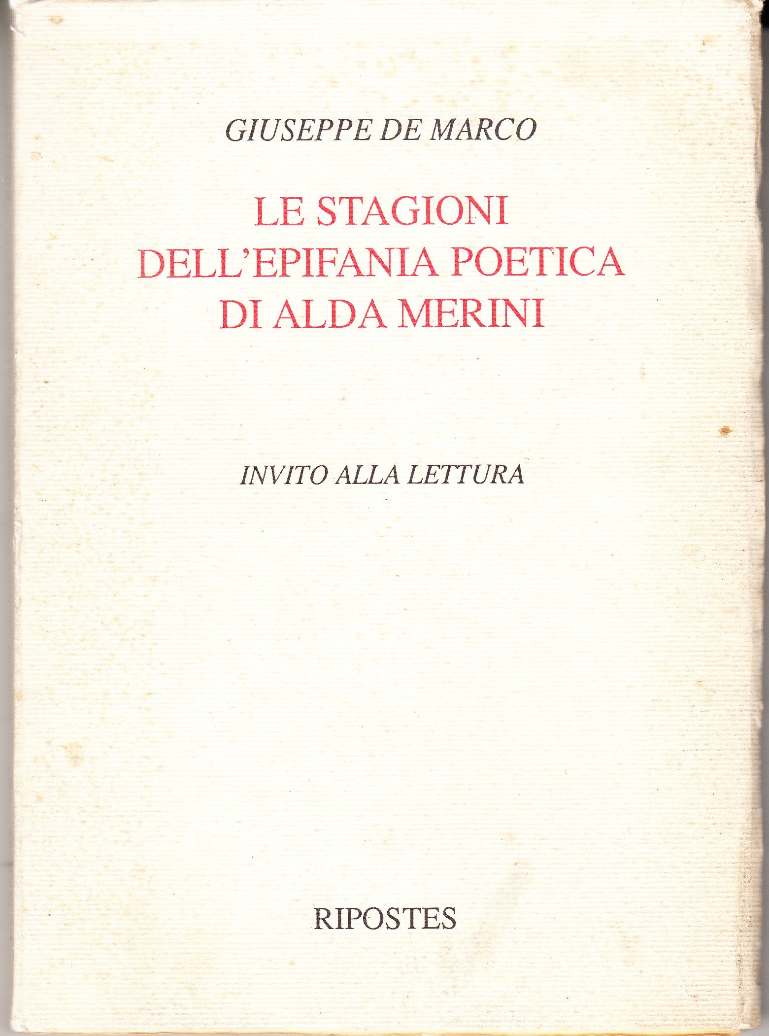 Le stagioni dell'epifania poetica di Alda Merini. Invito alla lettura