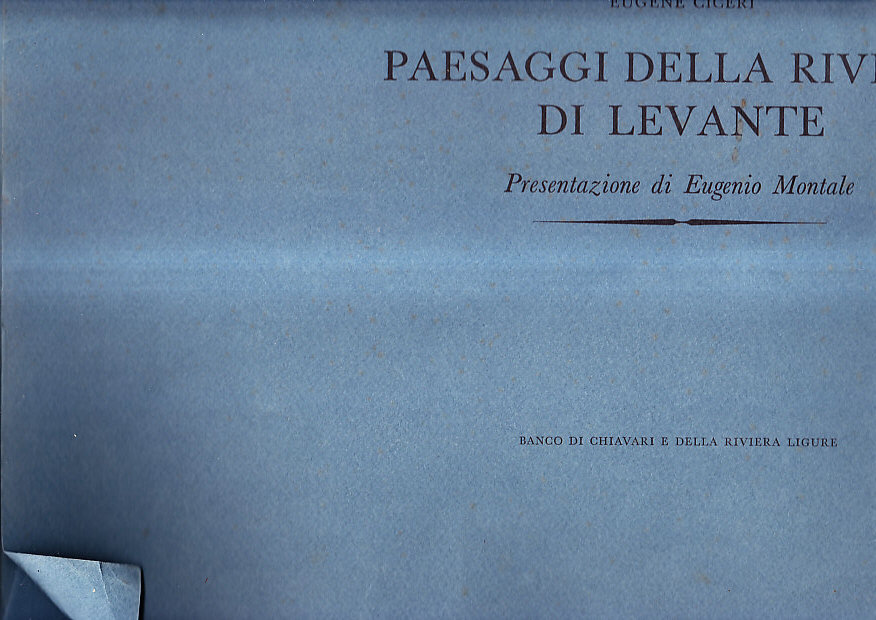 PAESAGGI DELLA RIVIERA DI LEVANTE- PRESENTAZIONE DI EUGENIO MONTALE