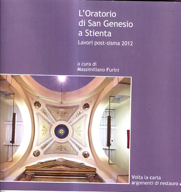 L' ORATORIO DI SAN GENESIO A STIENTA - LAVORI POST …