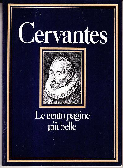 CERVANTES - LE CENTO PAGINE PIU' BELLE
