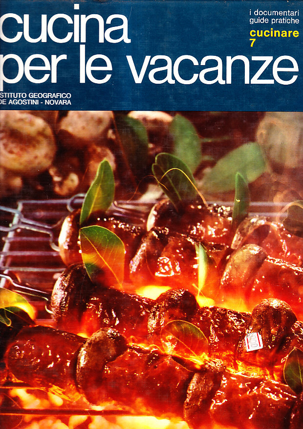 CUCINA PER LE VACANZE