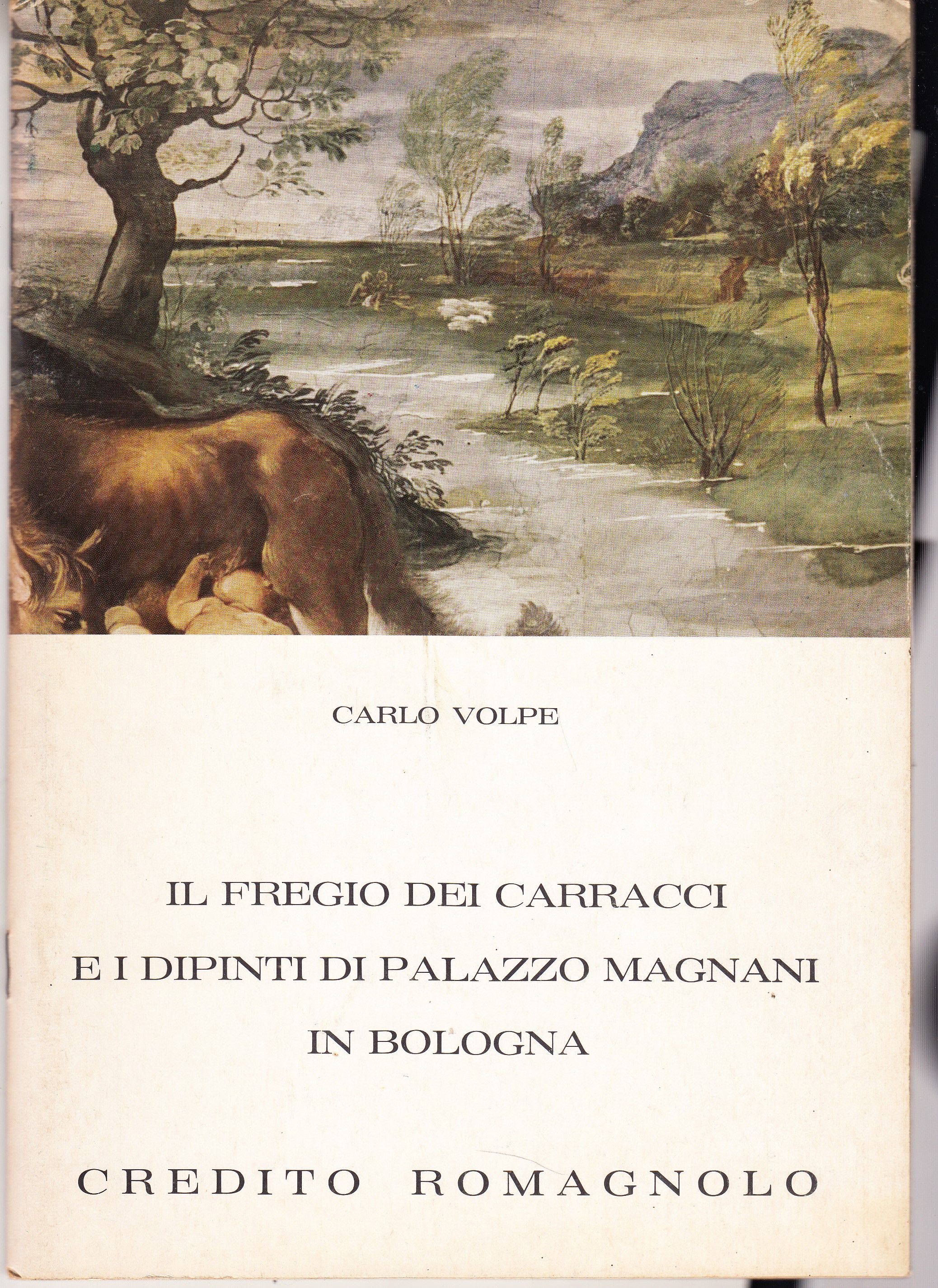 Il fregio dei Carracci e i dipinti di Palazzo Magnani …