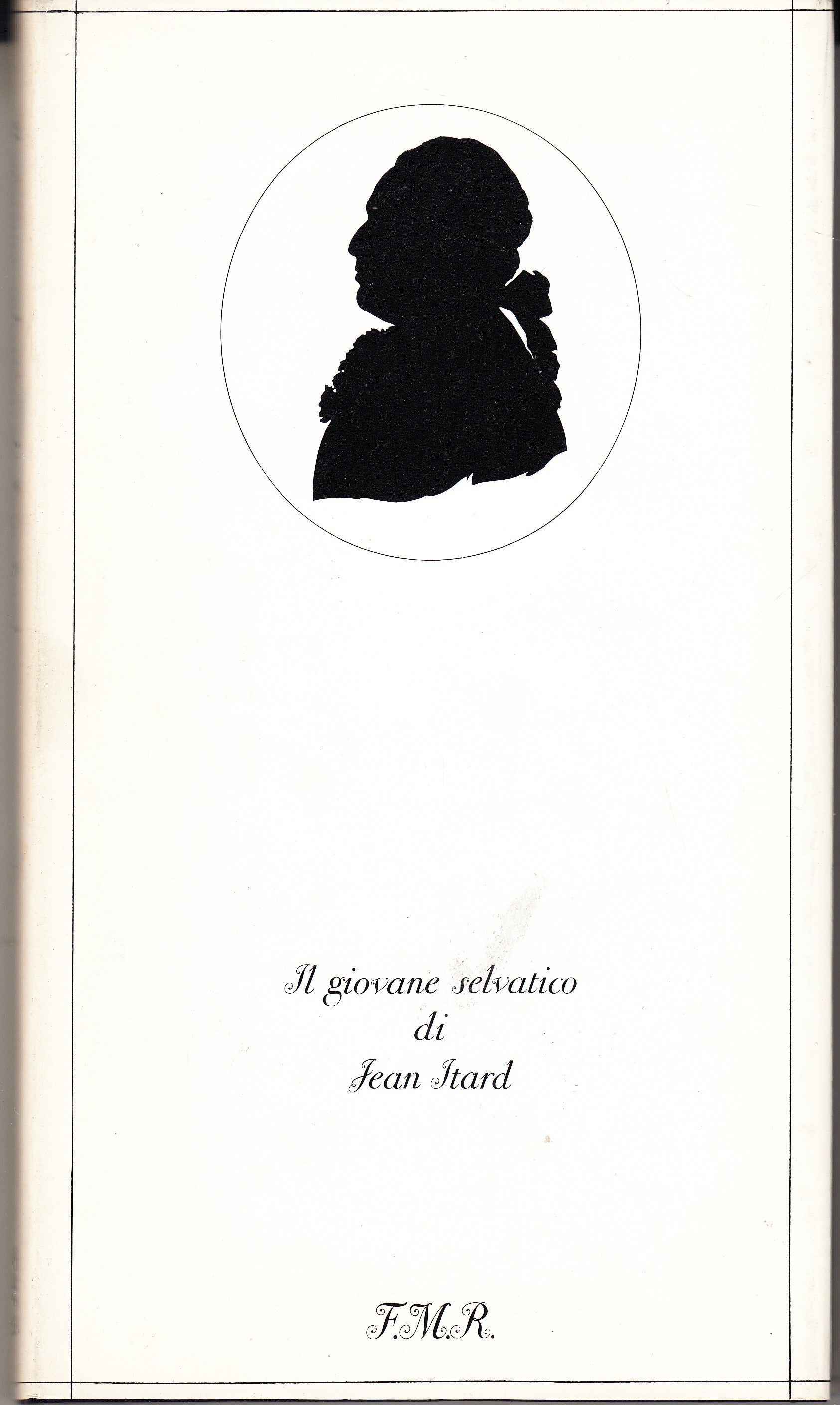 Il giovane selvatico. Traduzione e presentazione di Giovanni Mariotti