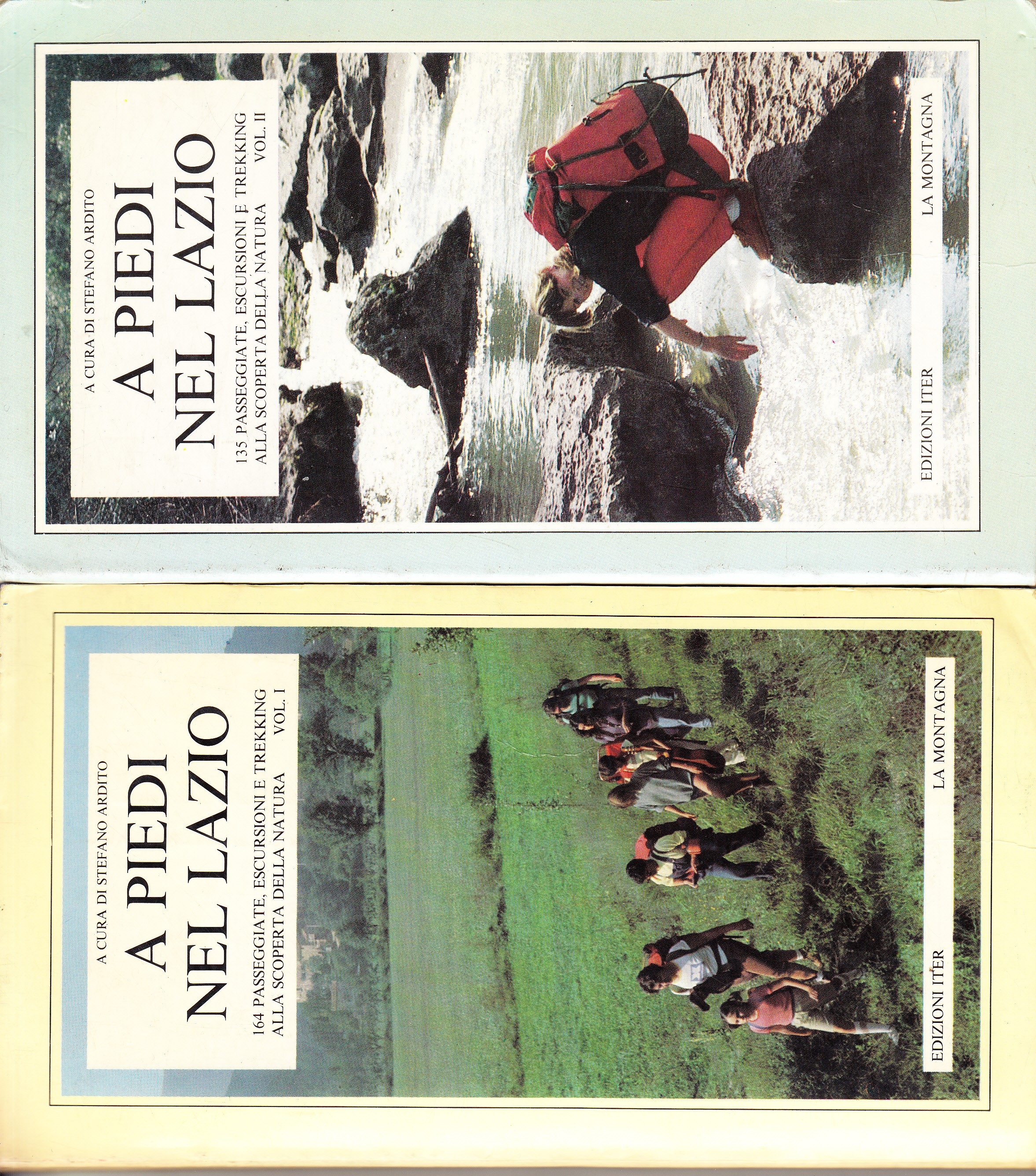 A piedi nel Lazio. Vol.I: 164 passeggiate, escursioni e trekking …