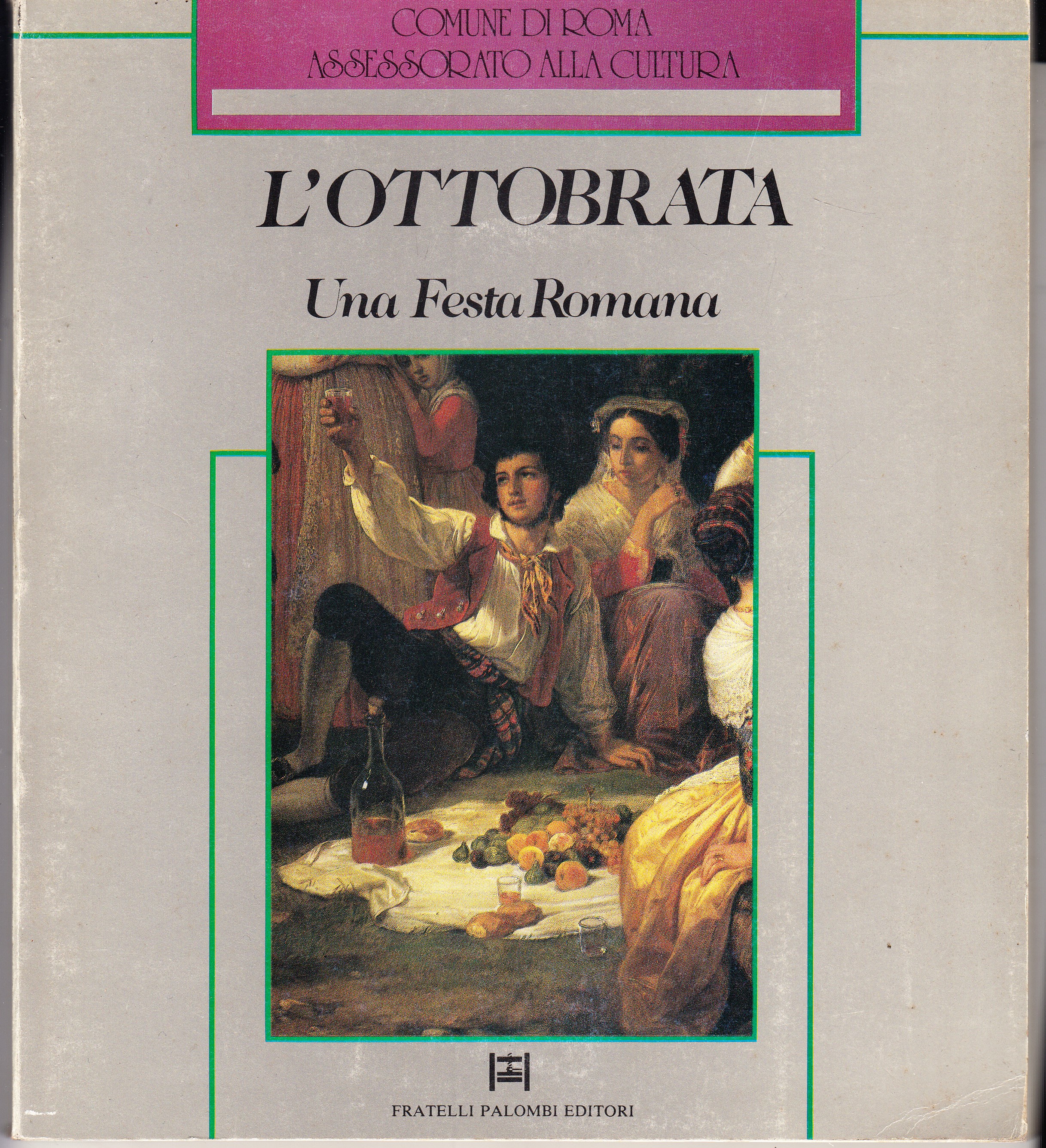 L'ottobrata. Una festa romana