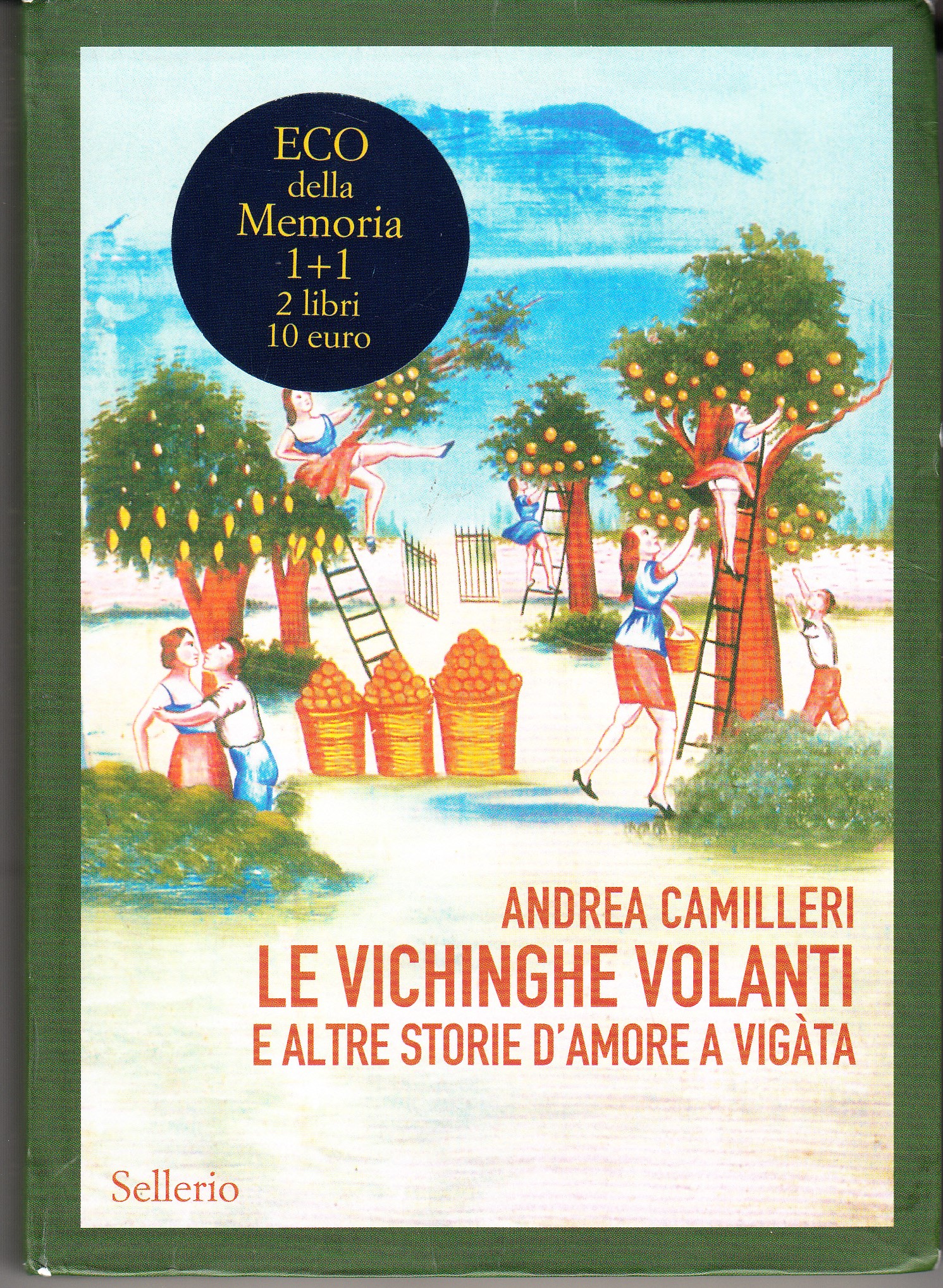 Le vichinghe volanti e altre storie d'amore a Vigata