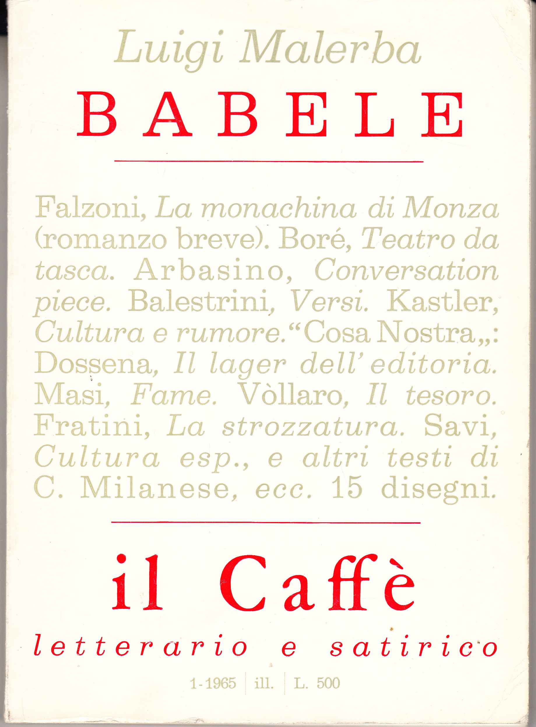 Il Caffè letterario e satirico. 1-1965 Luigi Malerba. Babele