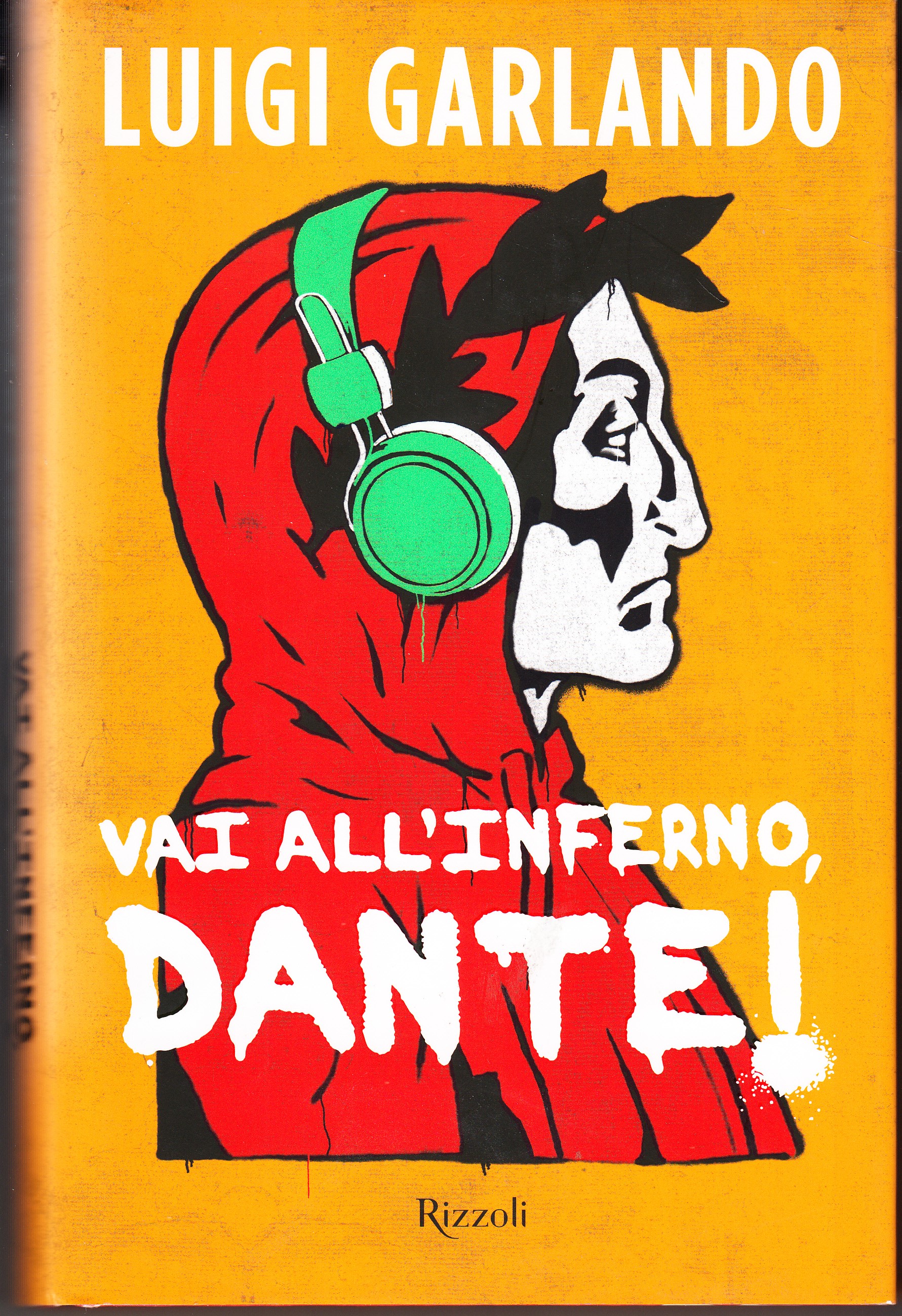 Vai all'inferno, Dante!