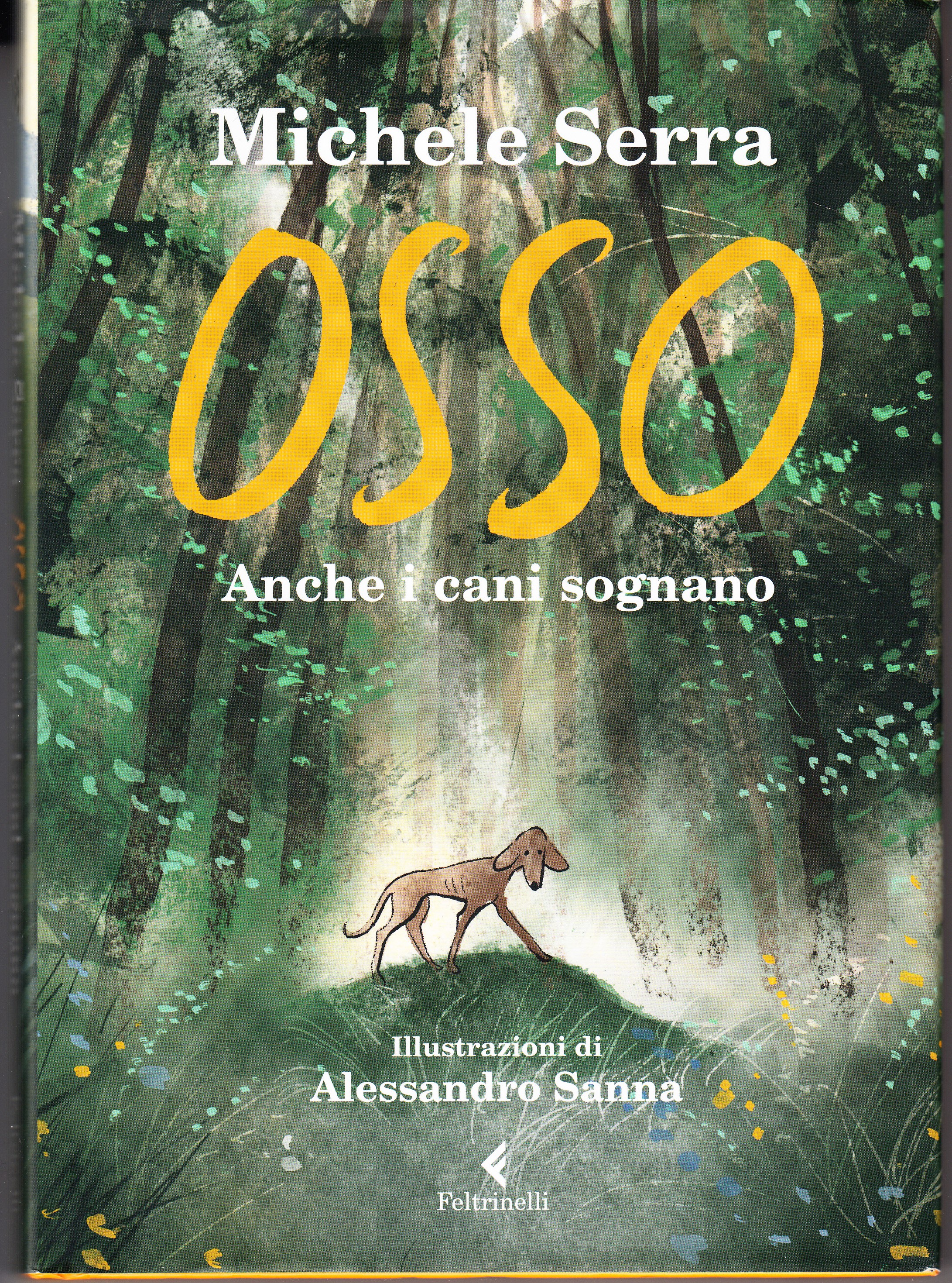 Osso. Anche i cani sognano. Illustrazioni di Alessandro Sanna