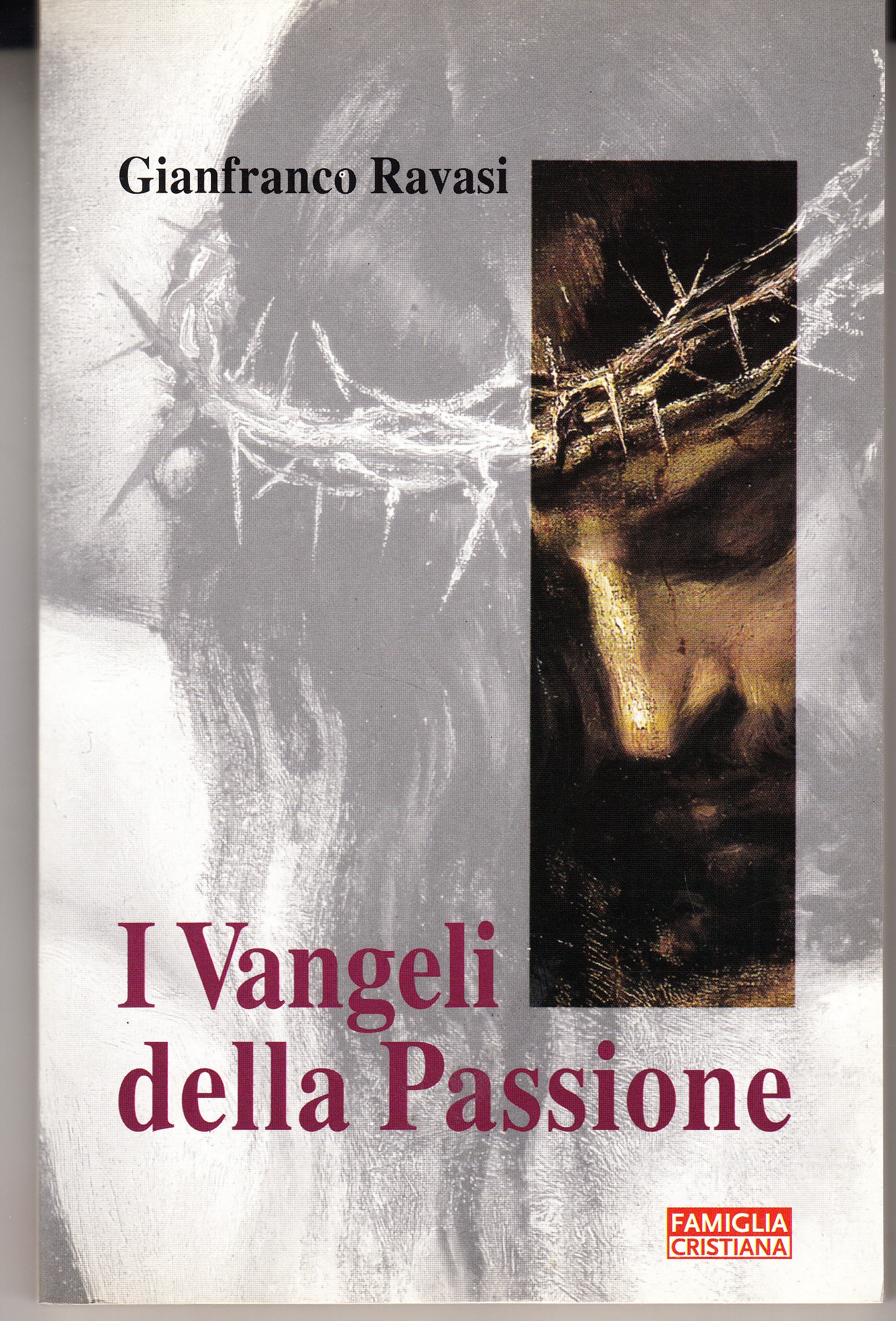 I Vangeli della Passione