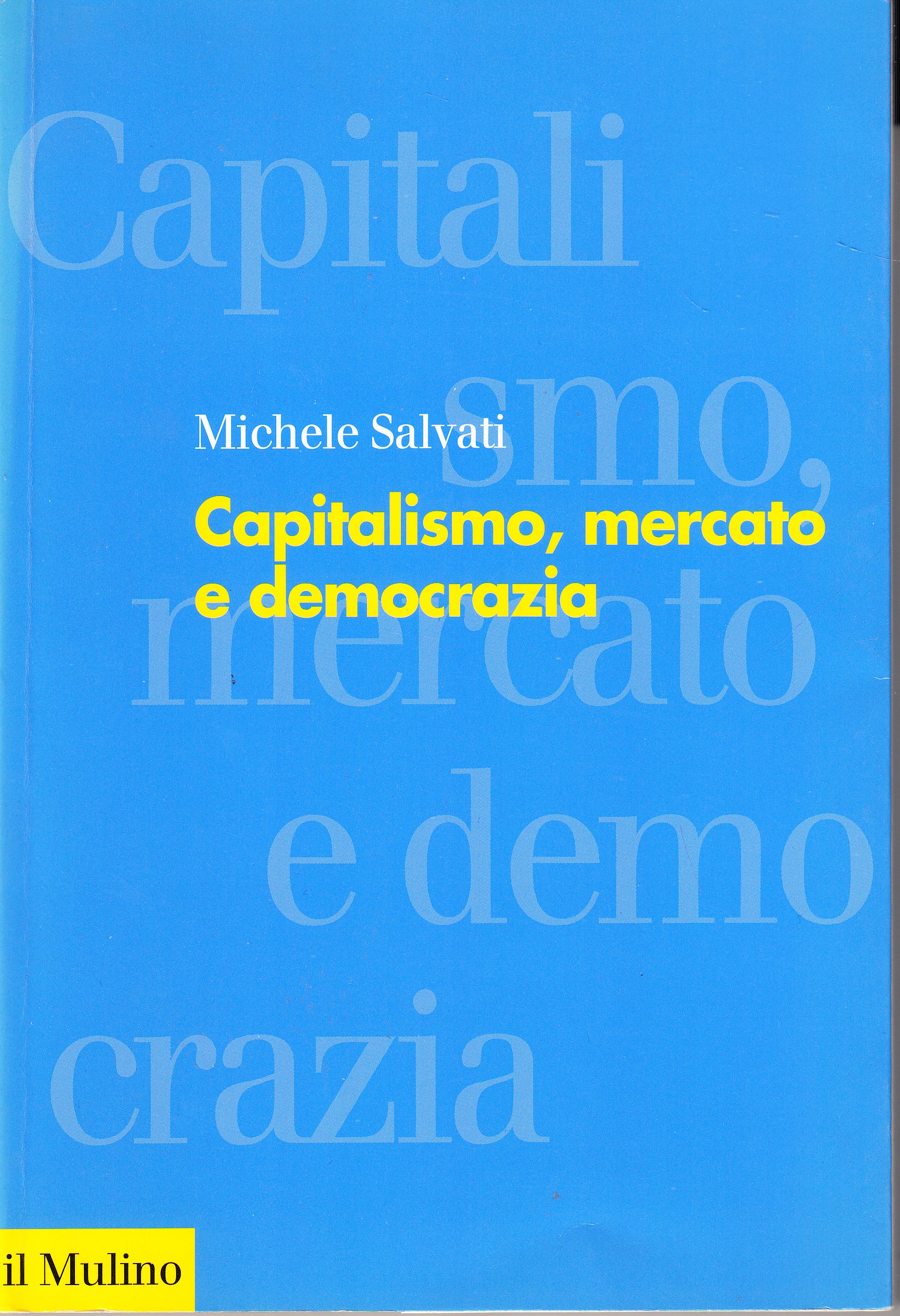 Capitalismo, mercato e democrazia