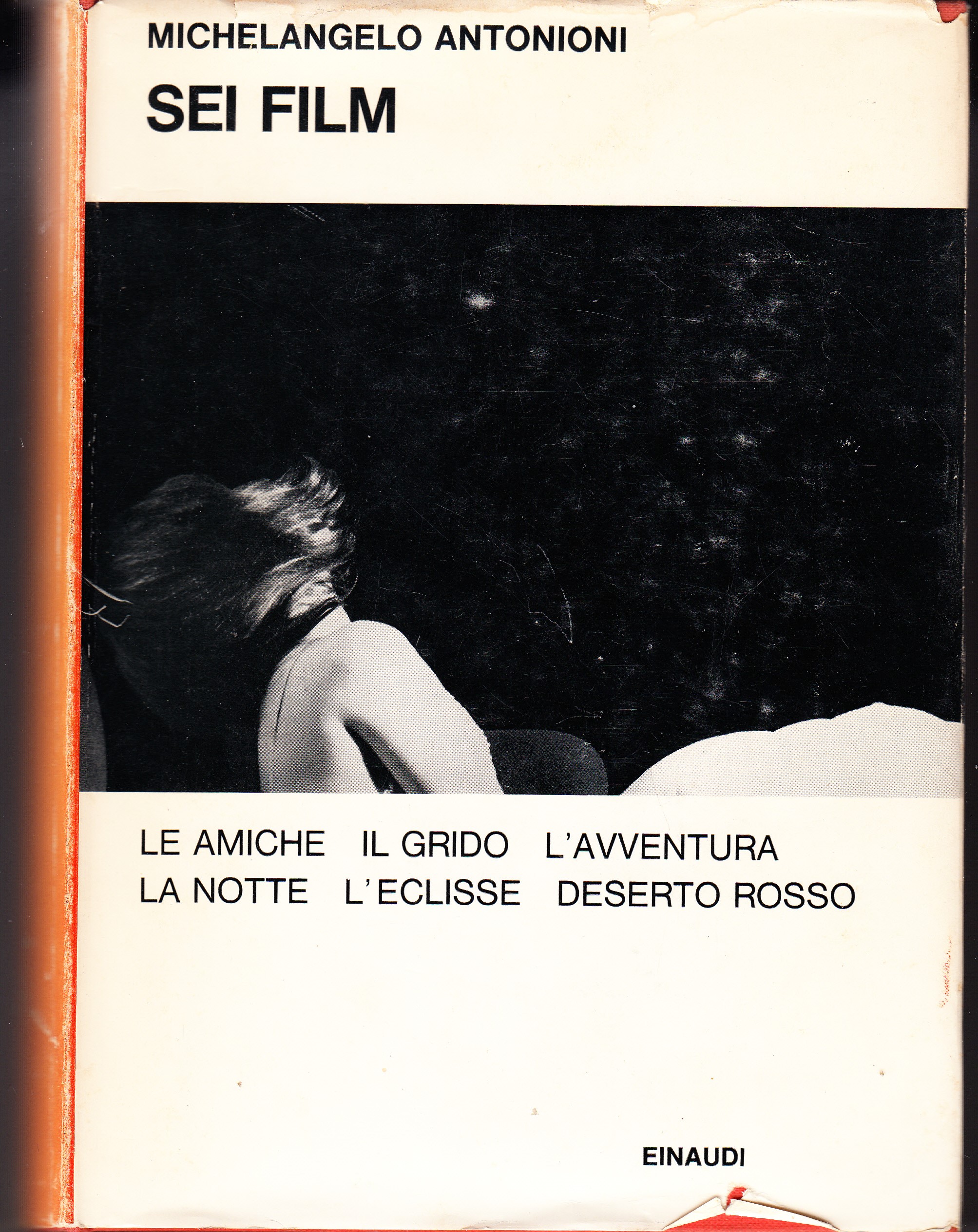 Sei film. Le amiche - Il grido - L'avventura - …