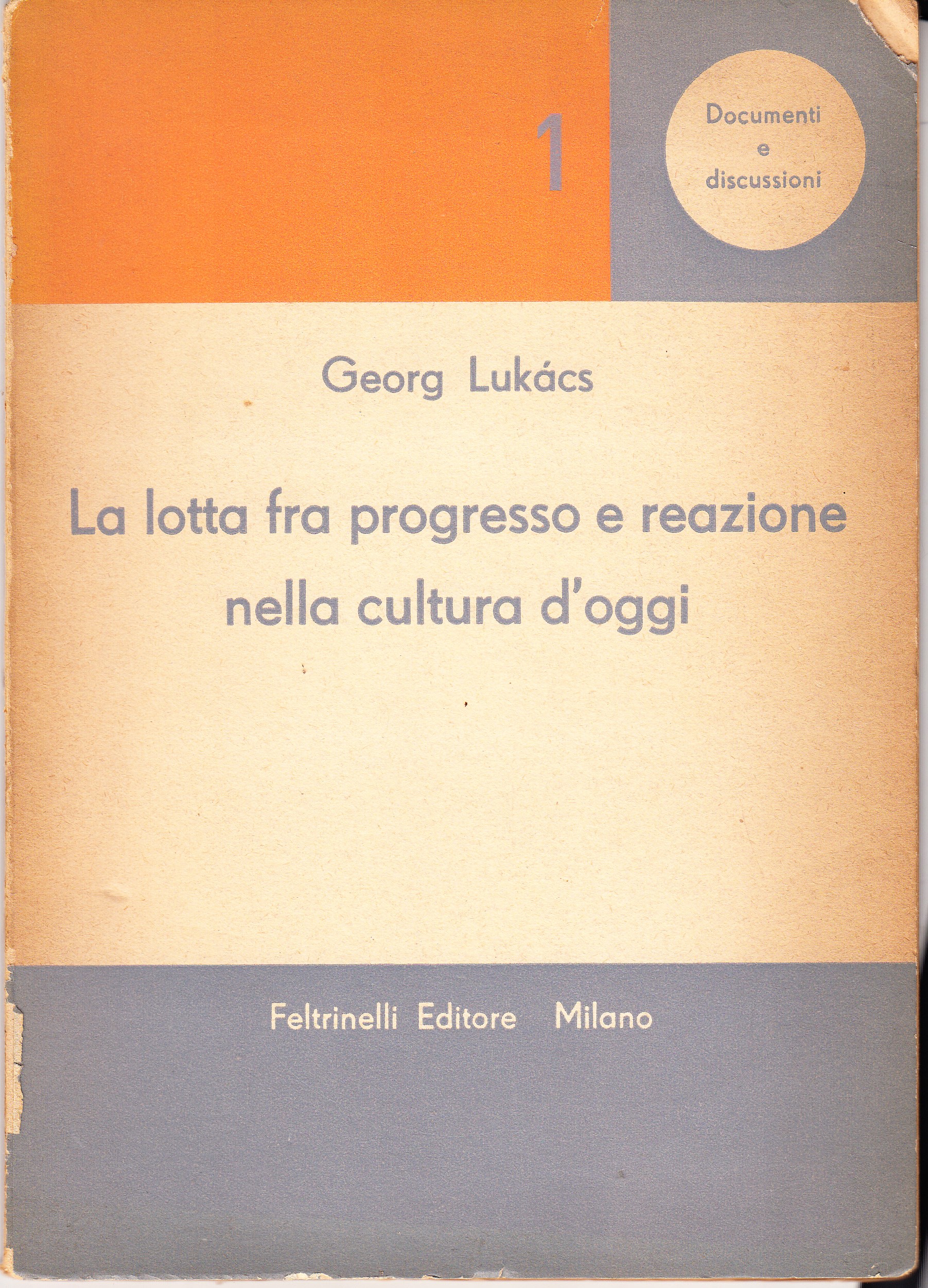 La lotta fra progresso e reazione nella cultura d'oggi