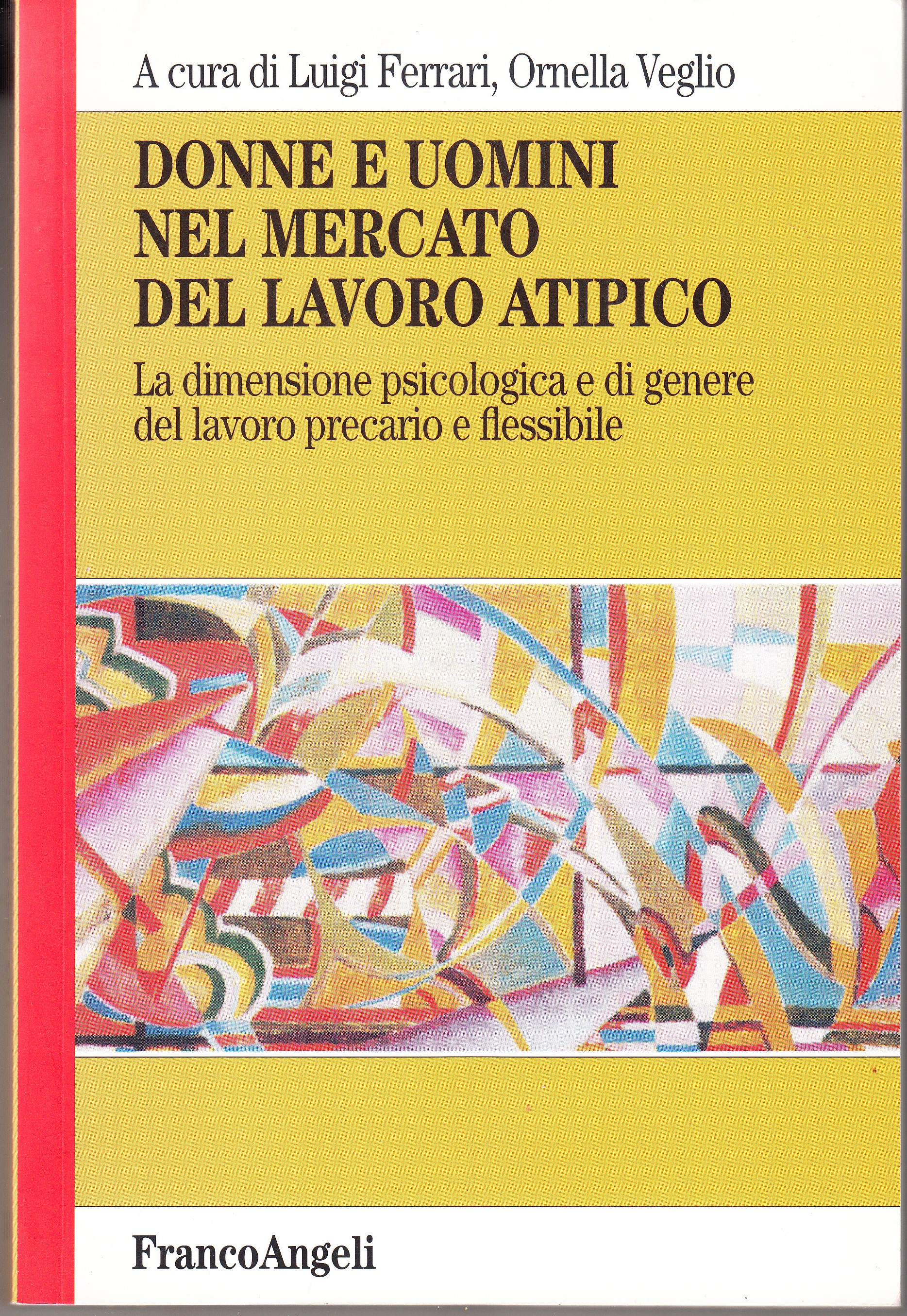 Donne e uomini nel mercato del lavoro atipico. La dimensione …