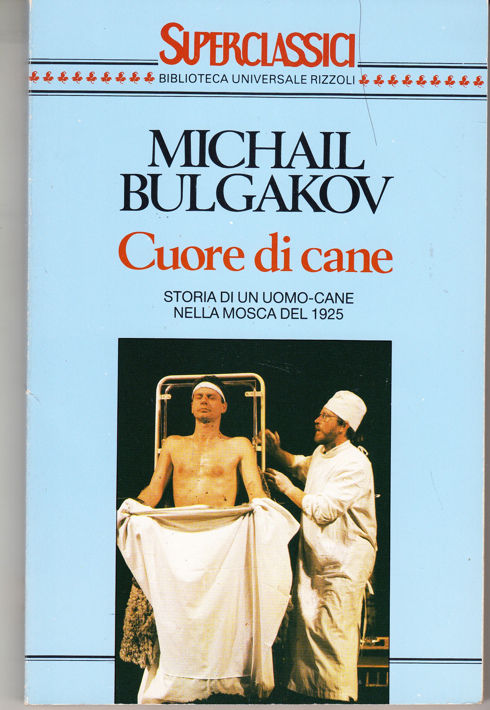 Cuore di cane. Storia di un uomo-cane nella Mosca del …