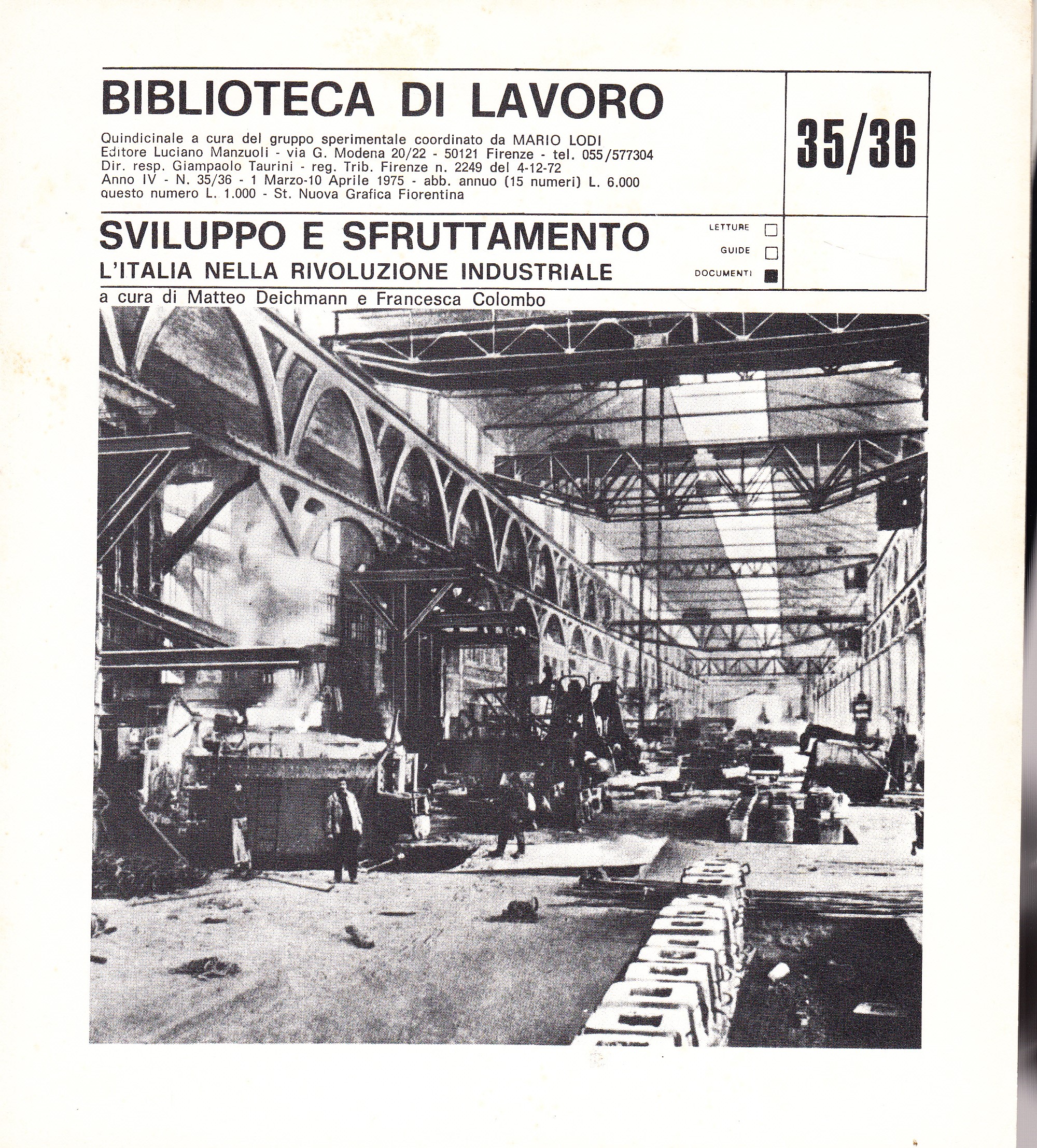 Sviluppo e sfruttamento. L'Italia nella rivoluzione industriale