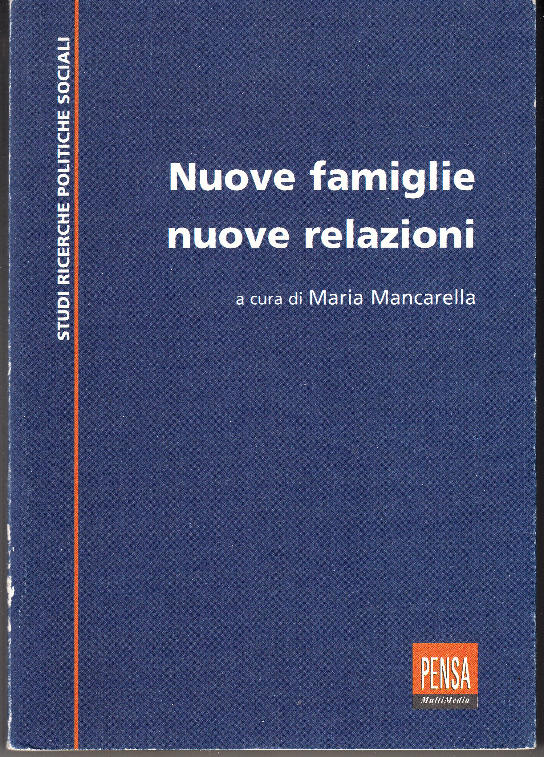 Nuove famiglie, nuove relazioni