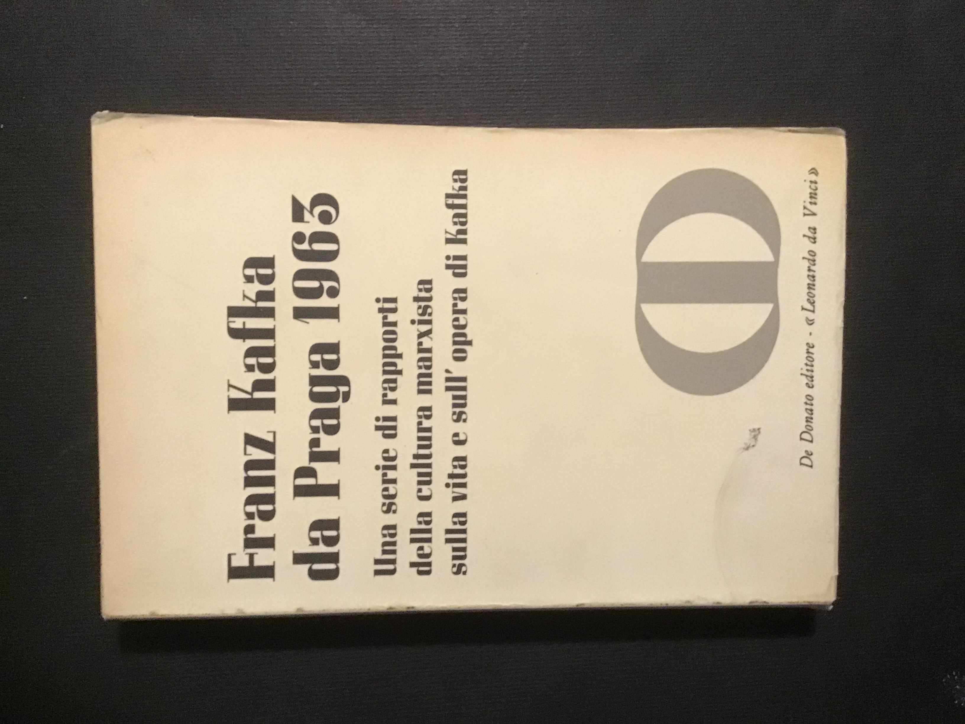 FRANZ KAFKA DA PRAGA 1963. UNA SERIE DI RAPPORTI DELLA …