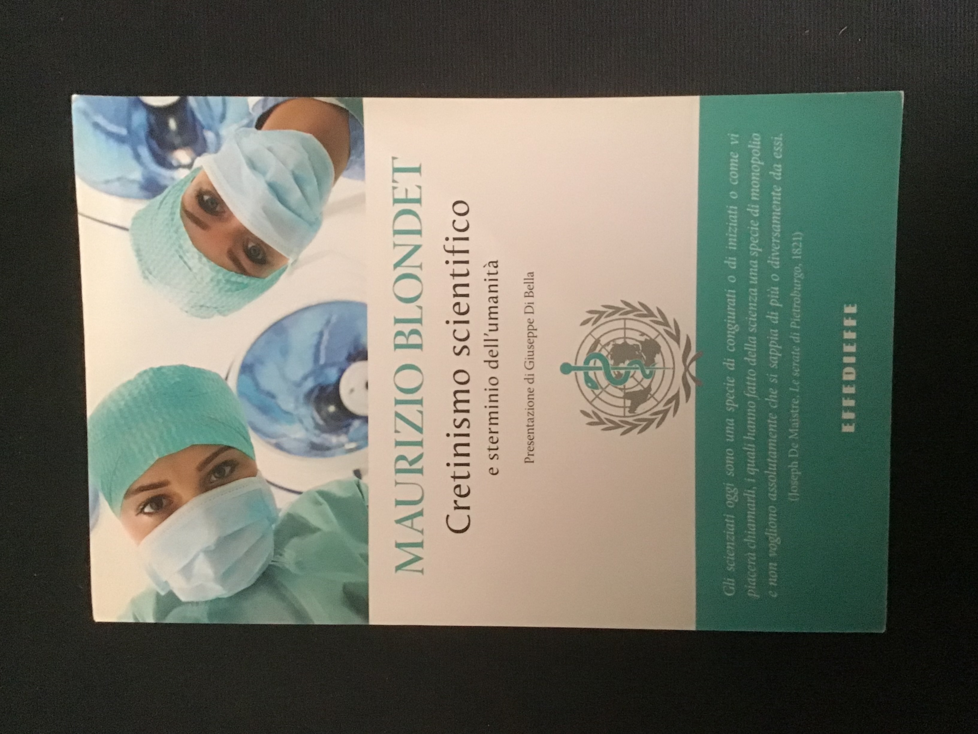 CRETINISMO SCIENTIFICO E STERMINIO DELL'UMANITA'