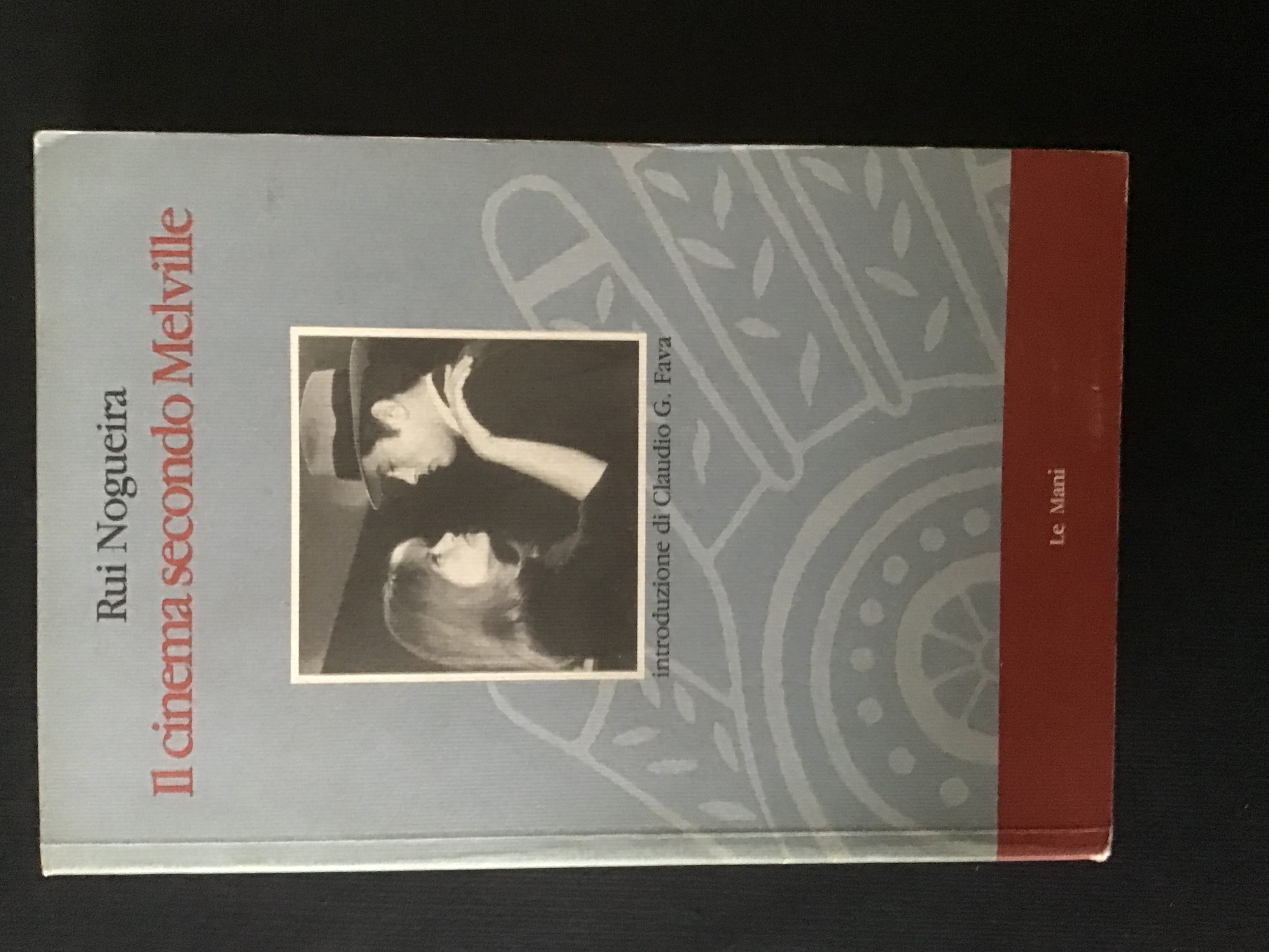 IL CINEMA SECONDO MELVILLE