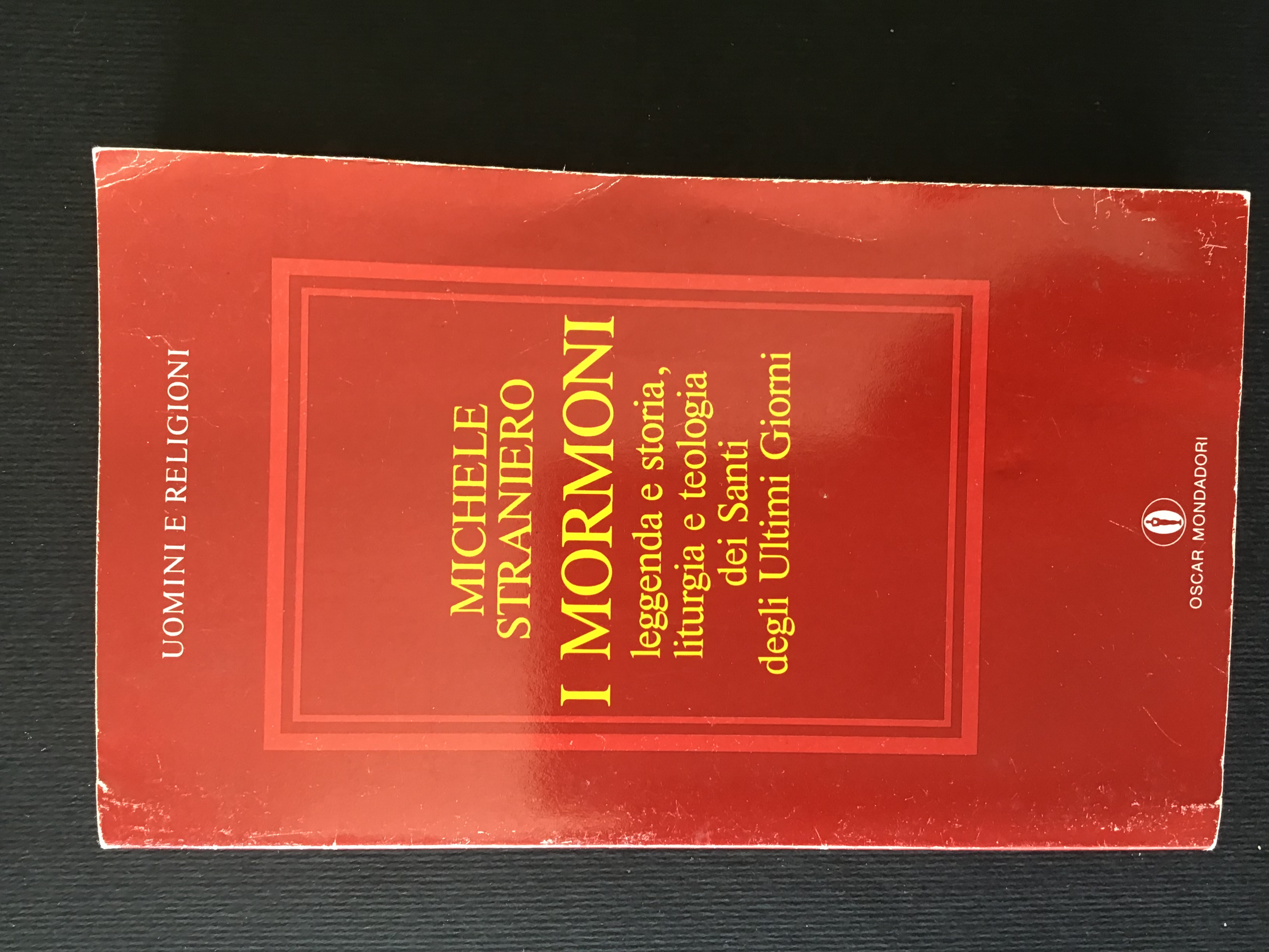 I MORMONI. LEGGENDA E STORIA, LITURGIA E TEOLOGIA DEI SANTI …