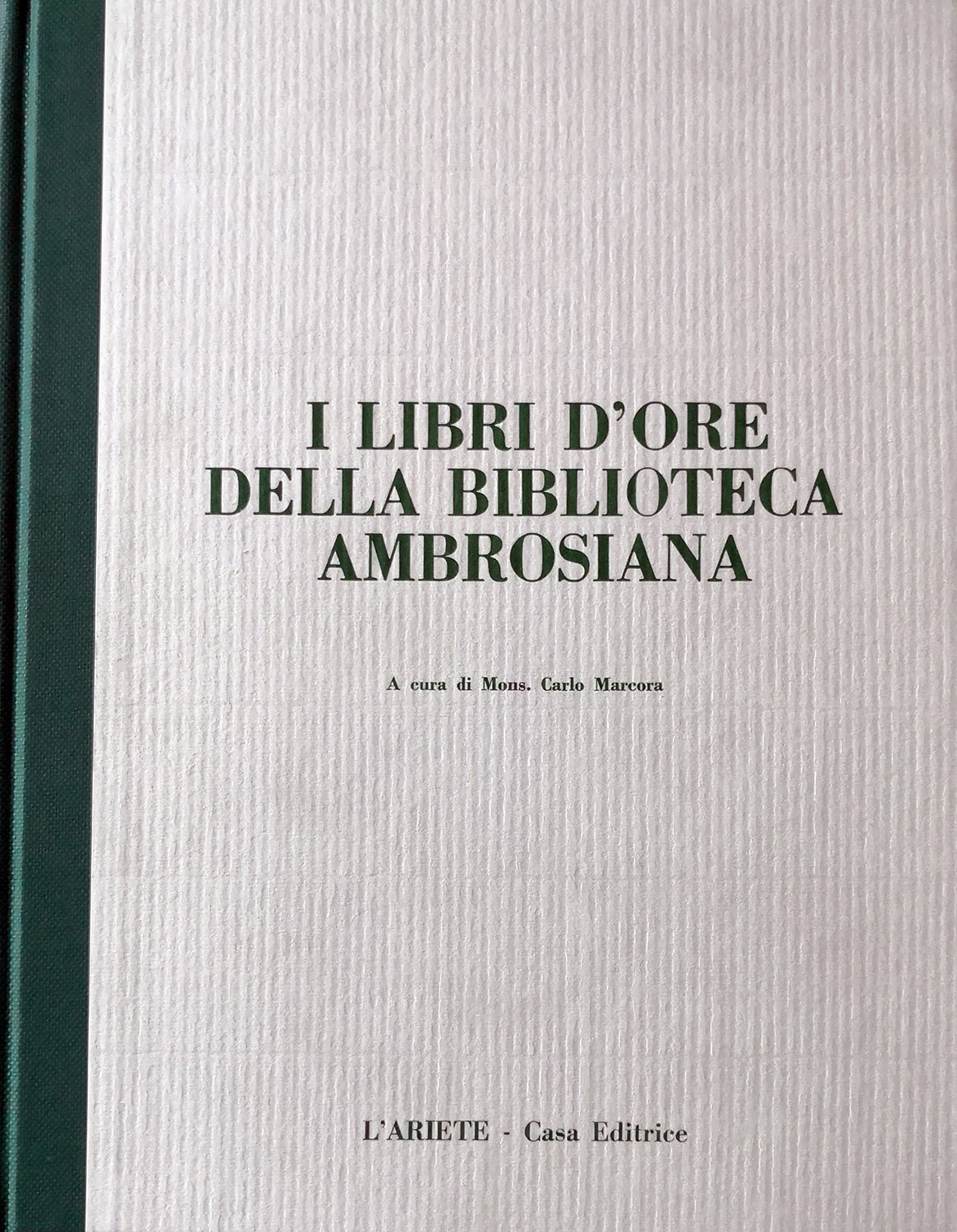 I libri d'Ore della Biblioteca Ambrosiana.