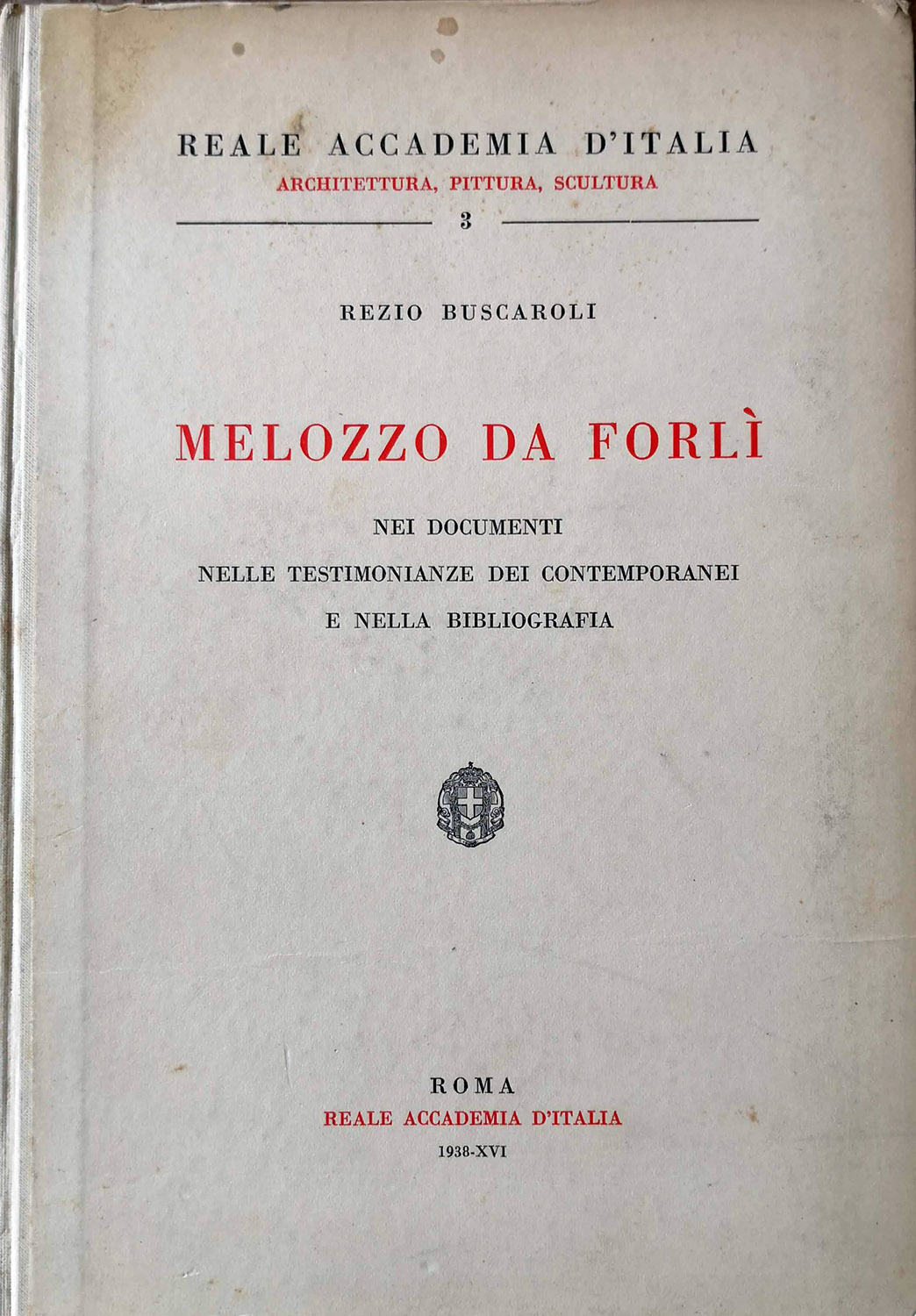 Melozzo da Forlì nei documenti, nelle testimonianze dei contemporanei e …