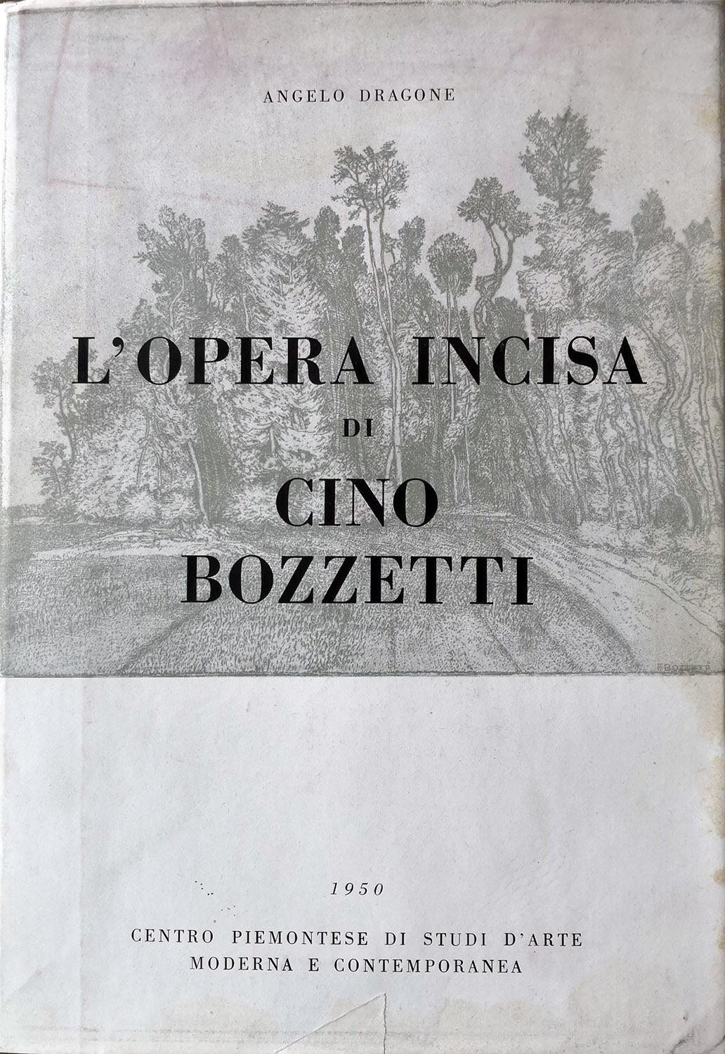 L'Opera Incisa di Cino Bozzetti.