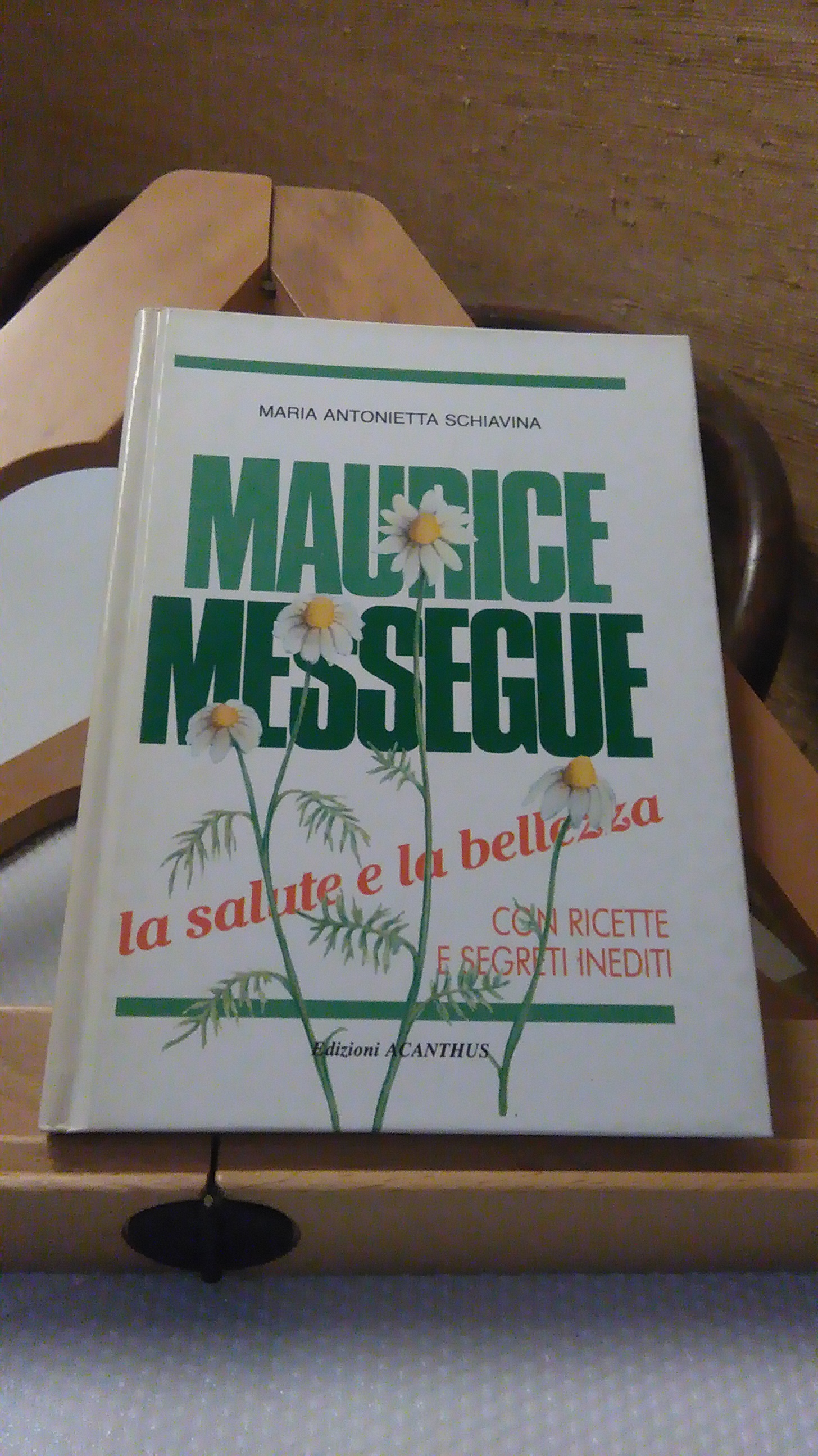 MAURICE MESSEGUE LA SALUTE E LA BELLEZZA