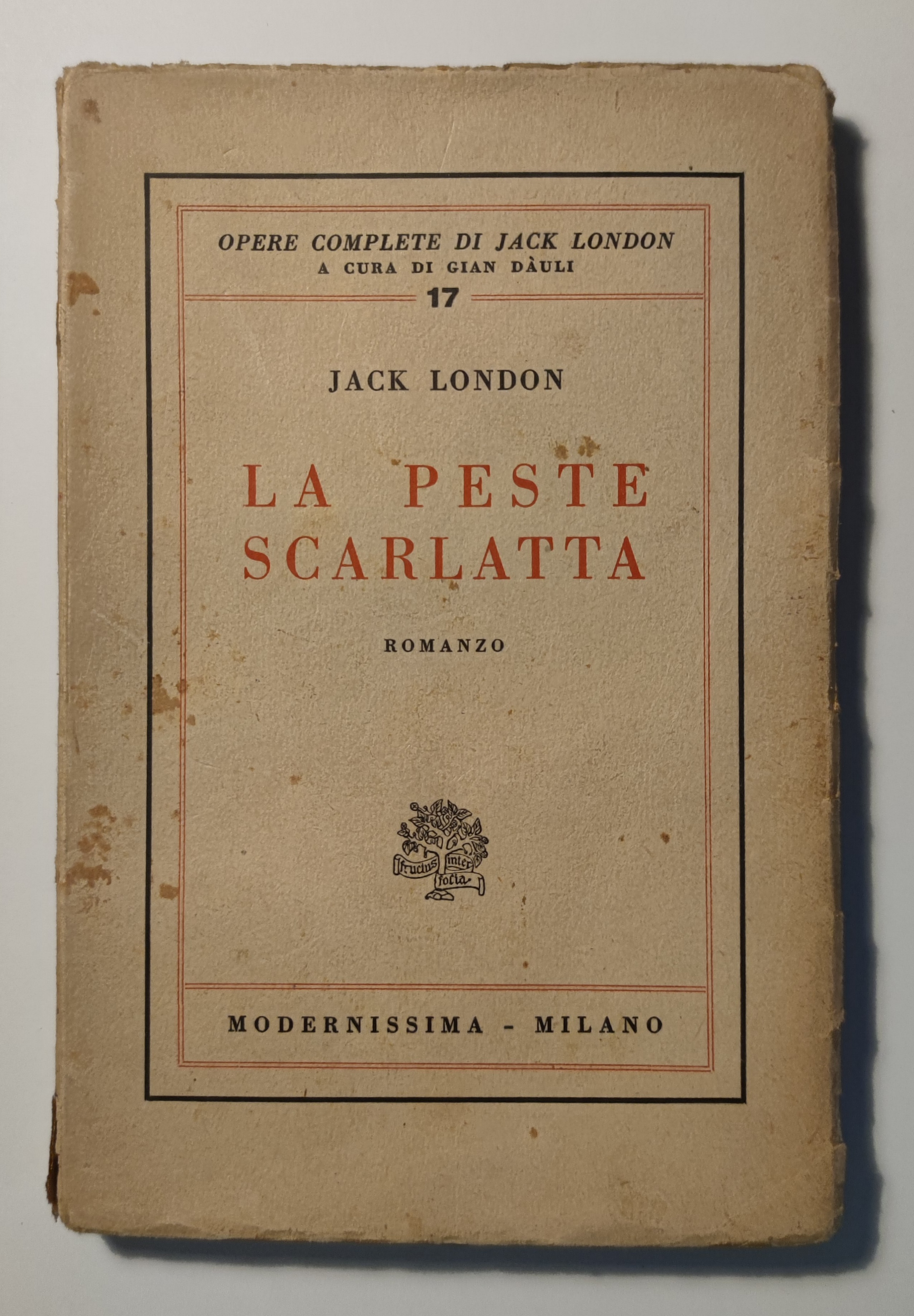 La peste scarlatta. Romanzo.