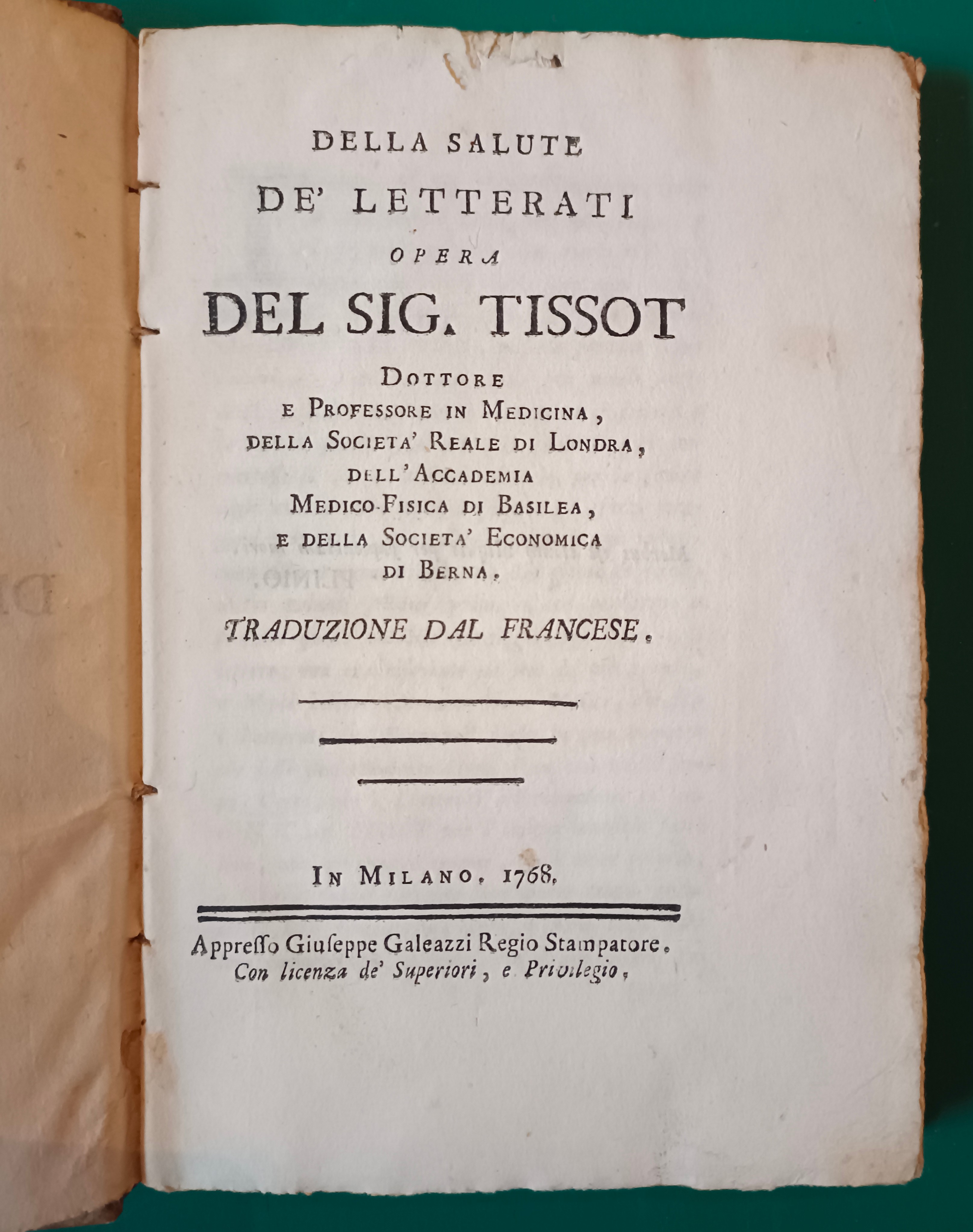 Tissot Samuel Auguste - DELLA SALUTE DEI LETTERATI, Giuseppe Galeazzi …